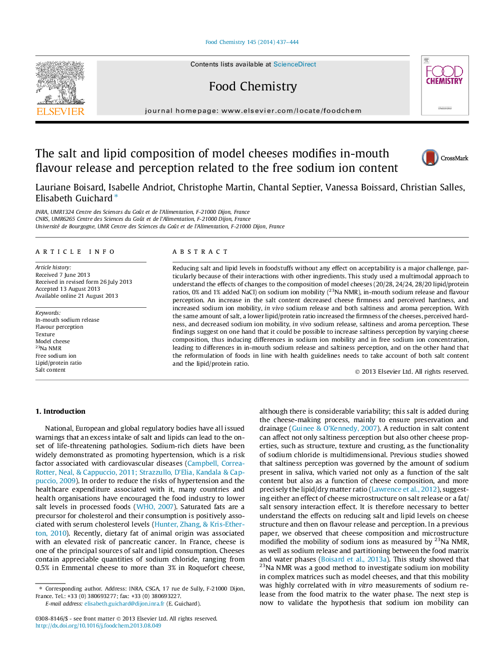 ترکیب نمک و لیپید پنیرهای مدل باعث آزاد شدن عطر و طعم در دهان و ادراک مربوط به محتوای یون سدیم آزاد 