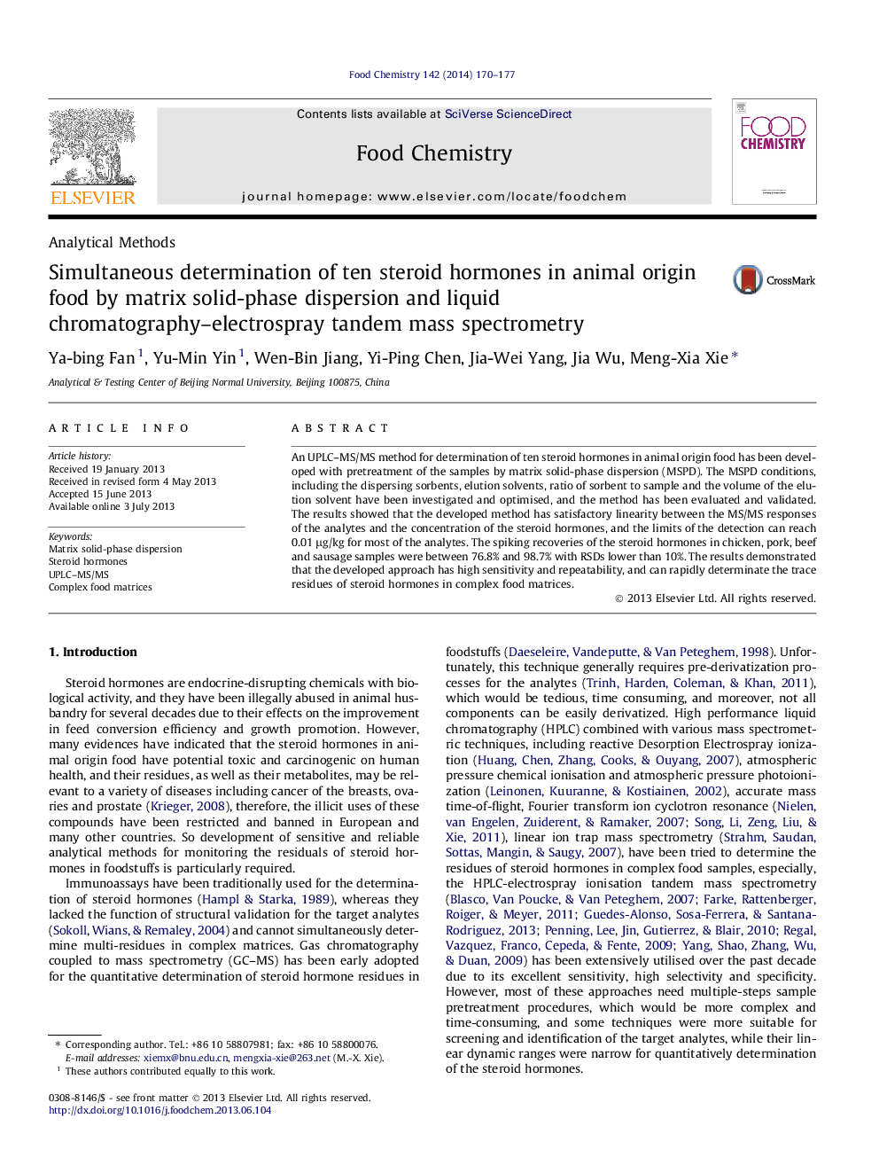 Simultaneous determination of ten steroid hormones in animal origin food by matrix solid-phase dispersion and liquid chromatography-electrospray tandem mass spectrometry