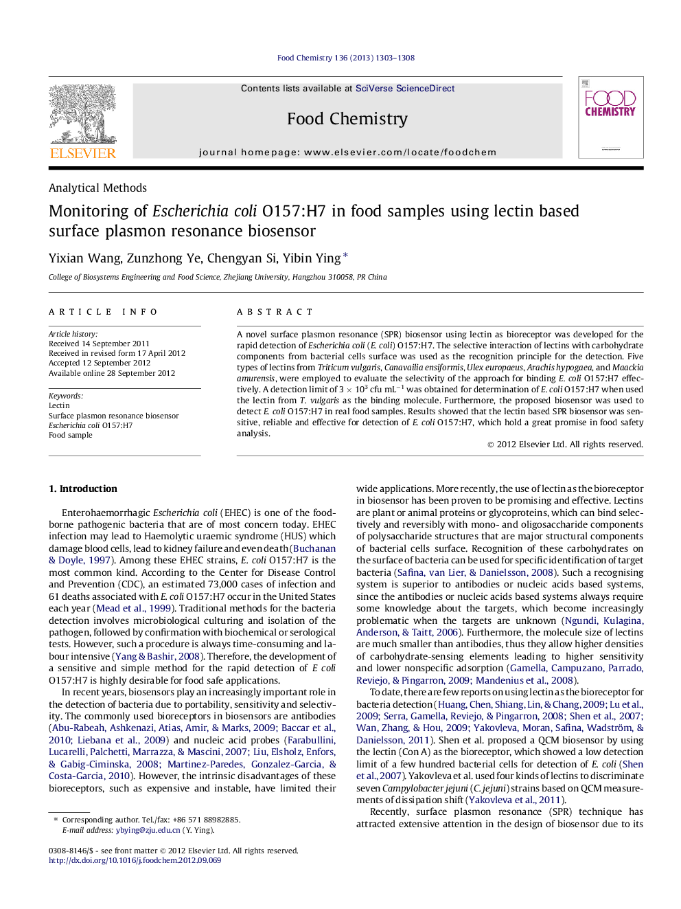 Monitoring of Escherichia coli O157:H7 in food samples using lectin based surface plasmon resonance biosensor