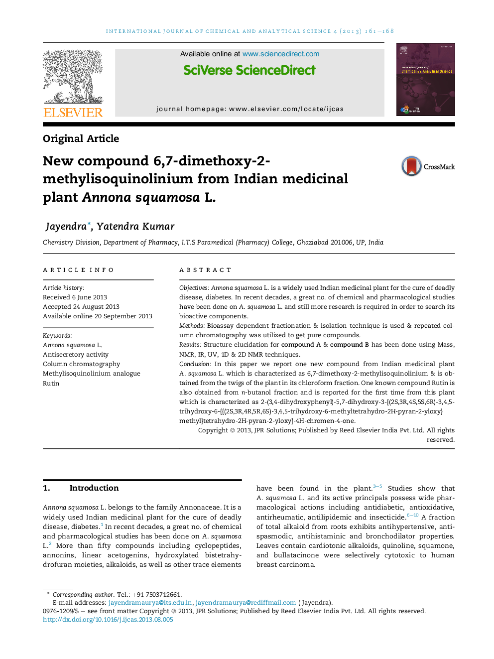 New compound 6,7-dimethoxy-2-methylisoquinolinium from Indian medicinal plant Annona squamosa L.