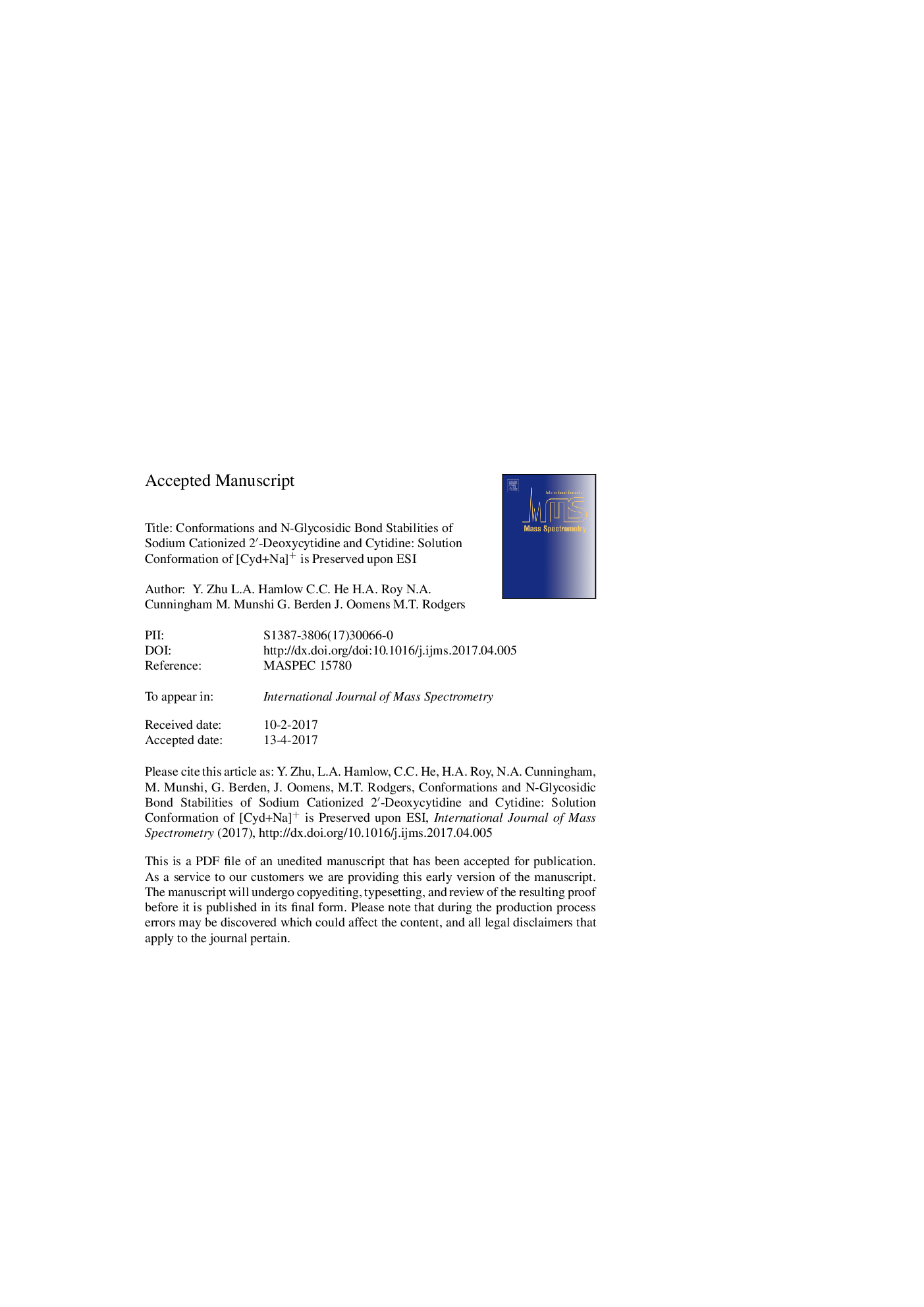 Conformations and N-glycosidic bond stabilities of sodium cationized 2â²-deoxycytidine and cytidine: Solution conformation of [CydÂ +Â Na]+ is preserved upon ESI