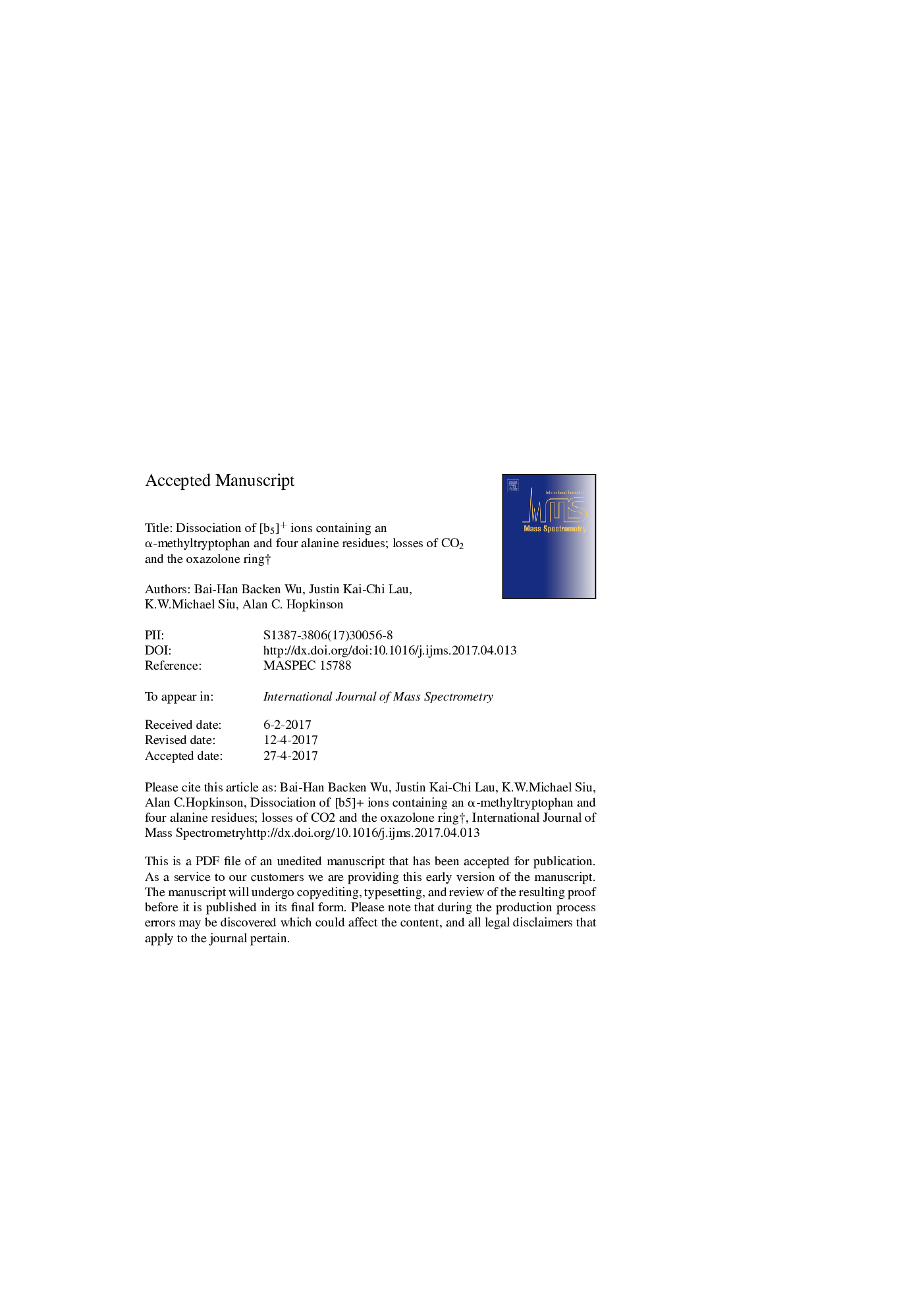 Dissociation of [b5]+ ions containing an Î±-methyltryptophan and four alanine residues; losses of CO2 and the oxazolone ring