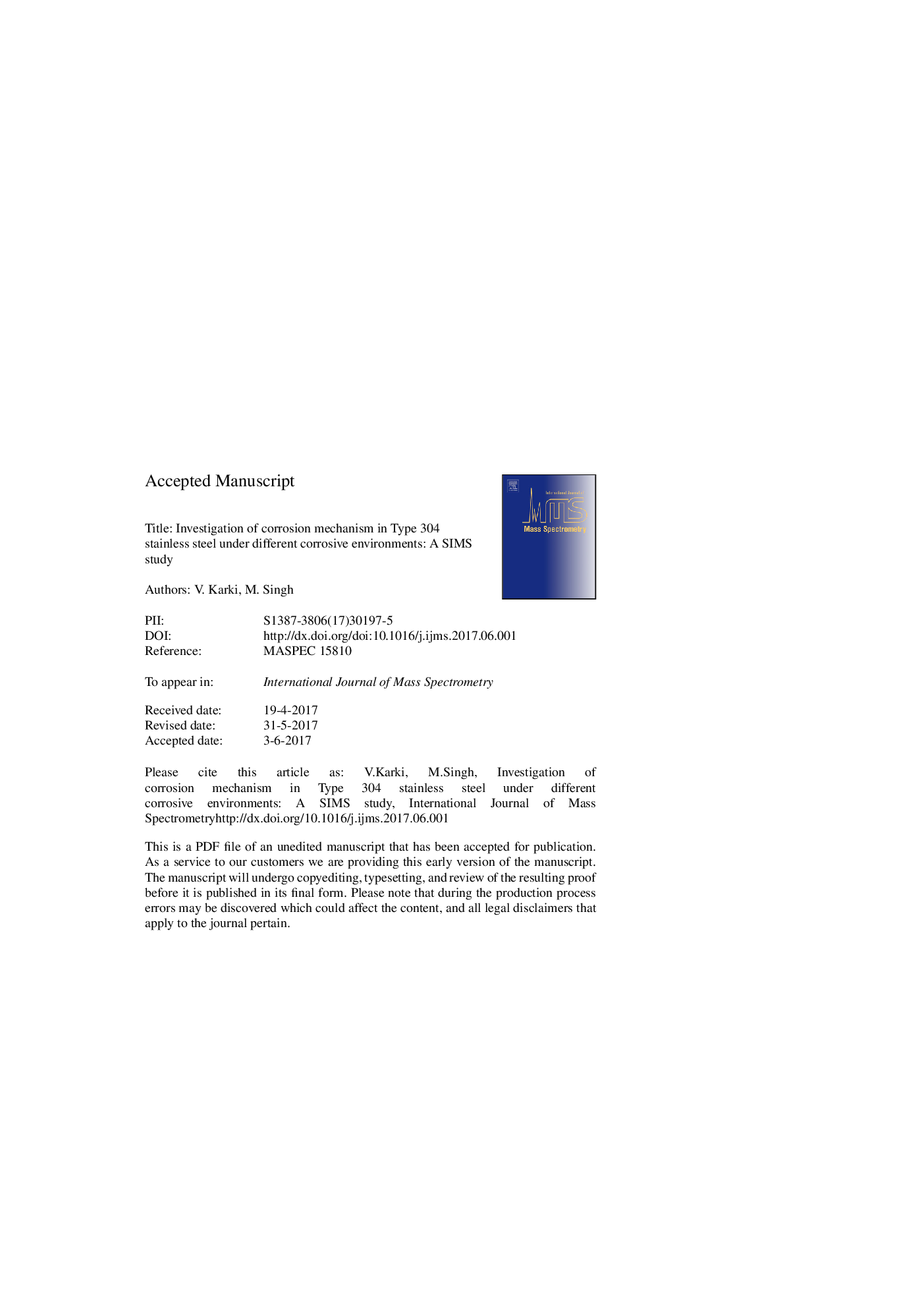 عکس صفحه اول مقاله: Investigation of corrosion mechanism in Type 304 stainless steel under different corrosive environments: A SIMS study Investigation of corrosion mechanism in Type 304 stainless steel under different corrosive environments: A SIMS study