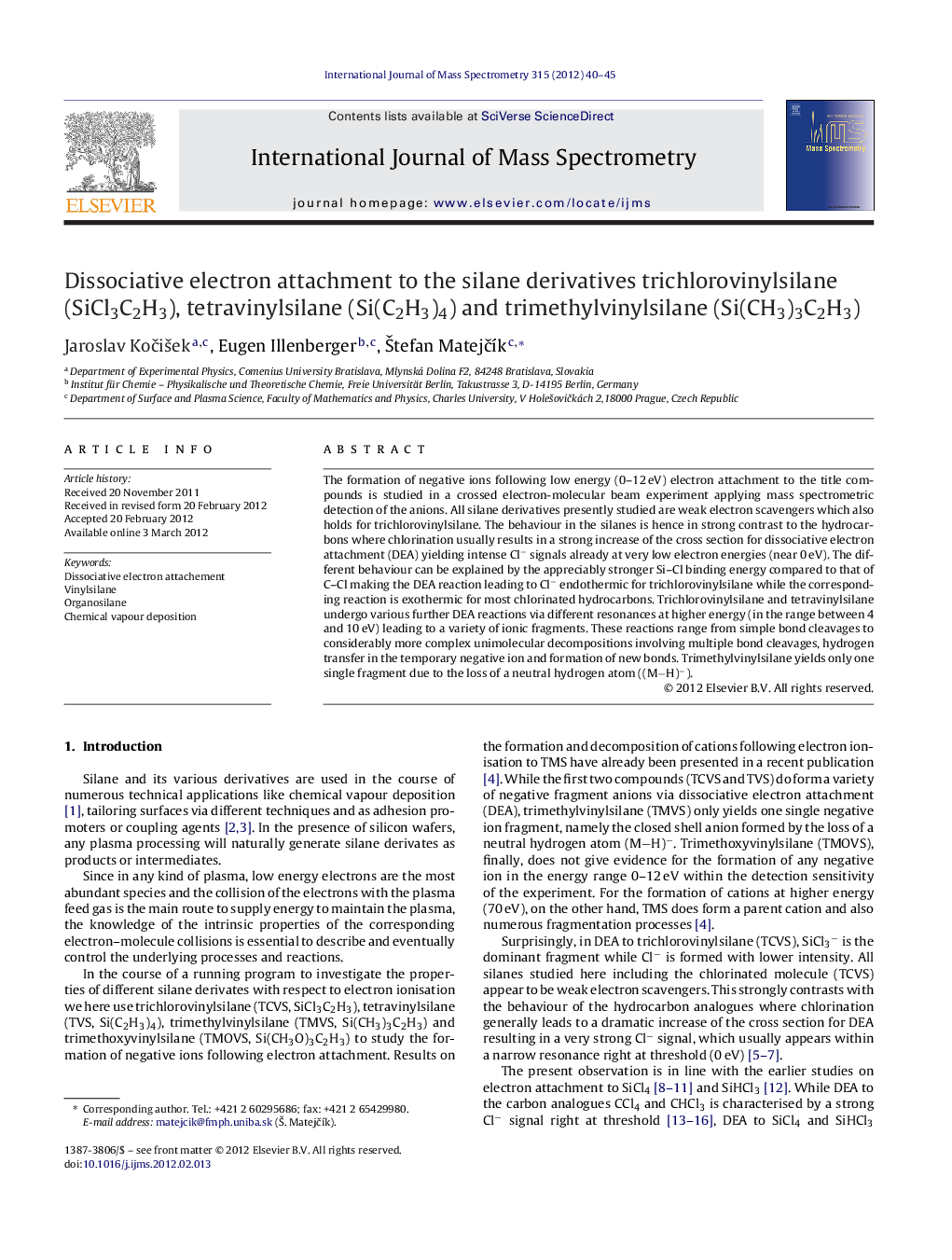 Dissociative electron attachment to the silane derivatives trichlorovinylsilane (SiCl3C2H3), tetravinylsilane (Si(C2H3)4) and trimethylvinylsilane (Si(CH3)3C2H3)