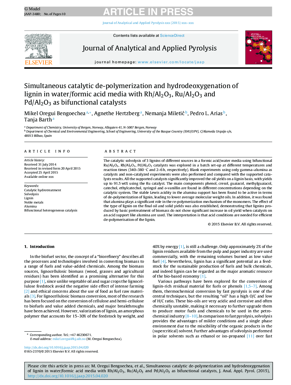 Simultaneous catalytic de-polymerization and hydrodeoxygenation of lignin in water/formic acid media with Rh/Al2O3, Ru/Al2O3 and Pd/Al2O3 as bifunctional catalysts