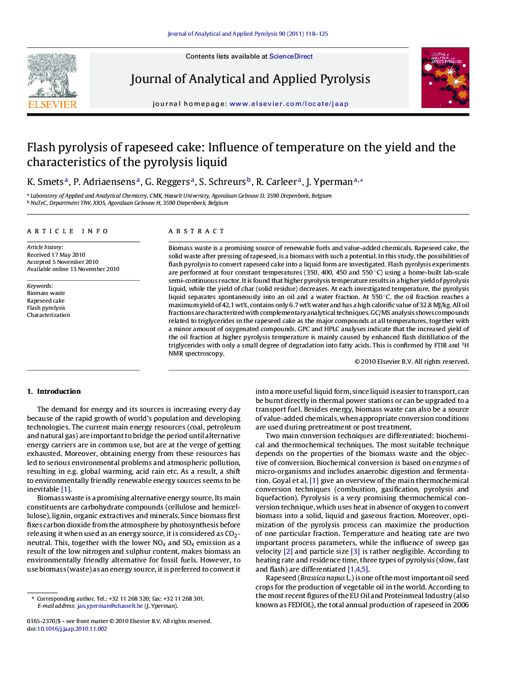 Flash pyrolysis of rapeseed cake: Influence of temperature on the yield and the characteristics of the pyrolysis liquid