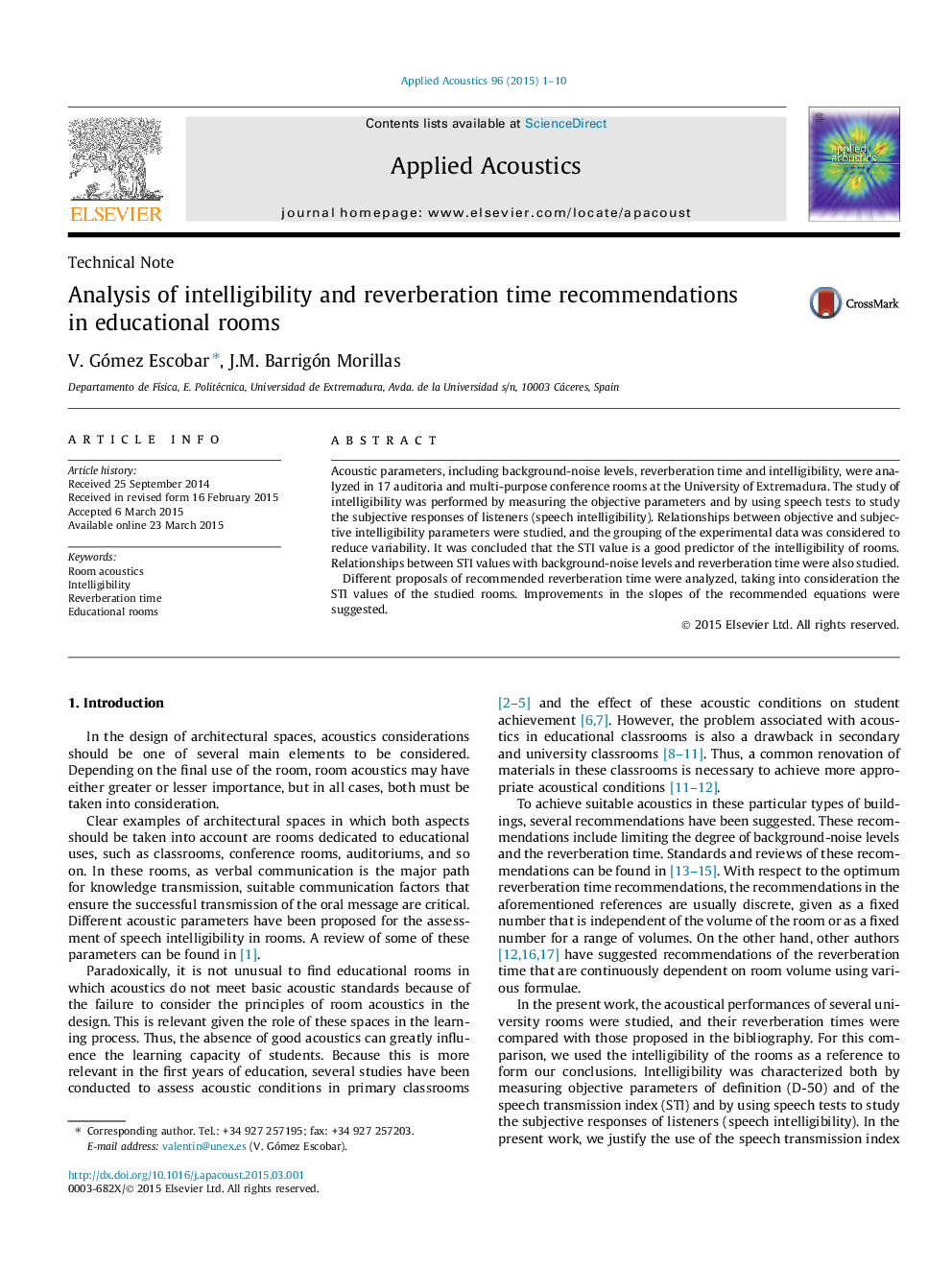 Analysis of intelligibility and reverberation time recommendations in educational rooms