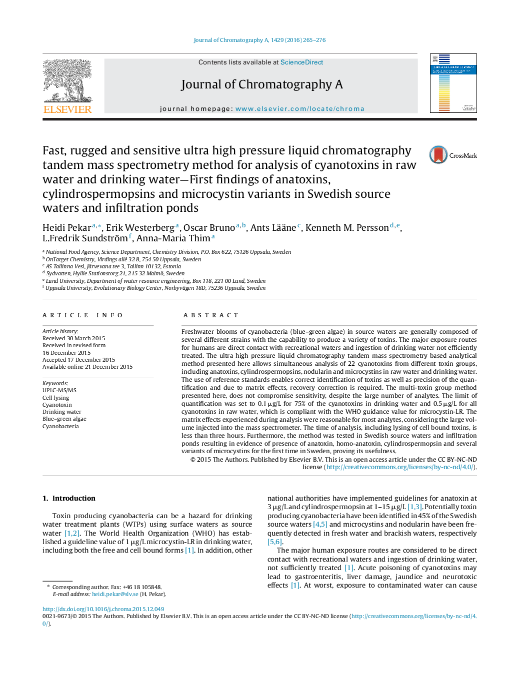 سریع، ناپایدار و حساس کروماتوگرافی مایع با فشار بالا مایع به روش اسپکترومتری دو طرفه برای تجزیه و تحلیل سیانوتوکسین در آب خام و آب آشامیدنی - یافته های اول آناتوکسین ها، سیندرروسپرمپسین ها و انواع میکروسستین در منبع سوئدی 