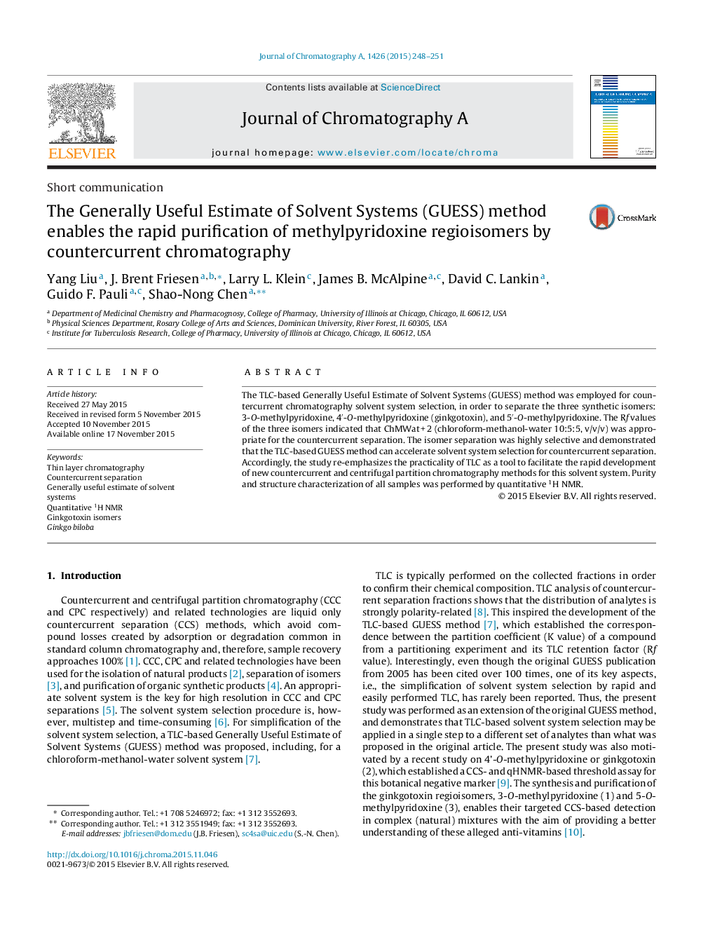 The Generally Useful Estimate of Solvent Systems (GUESS) method enables the rapid purification of methylpyridoxine regioisomers by countercurrent chromatography