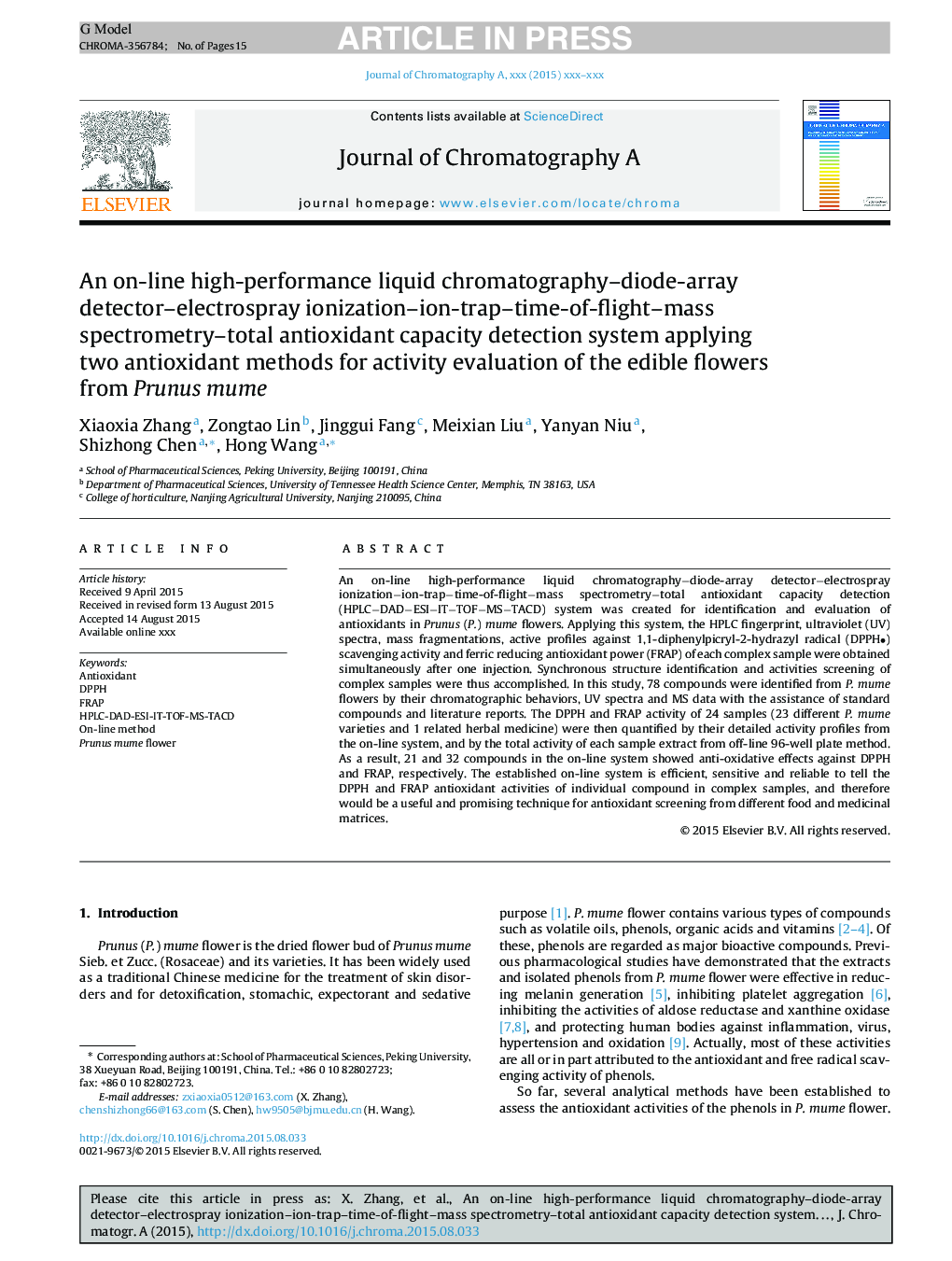 An on-line high-performance liquid chromatography-diode-array detector-electrospray ionization-ion-trap-time-of-flight-mass spectrometry-total antioxidant capacity detection system applying two antioxidant methods for activity evaluation of the edible flo