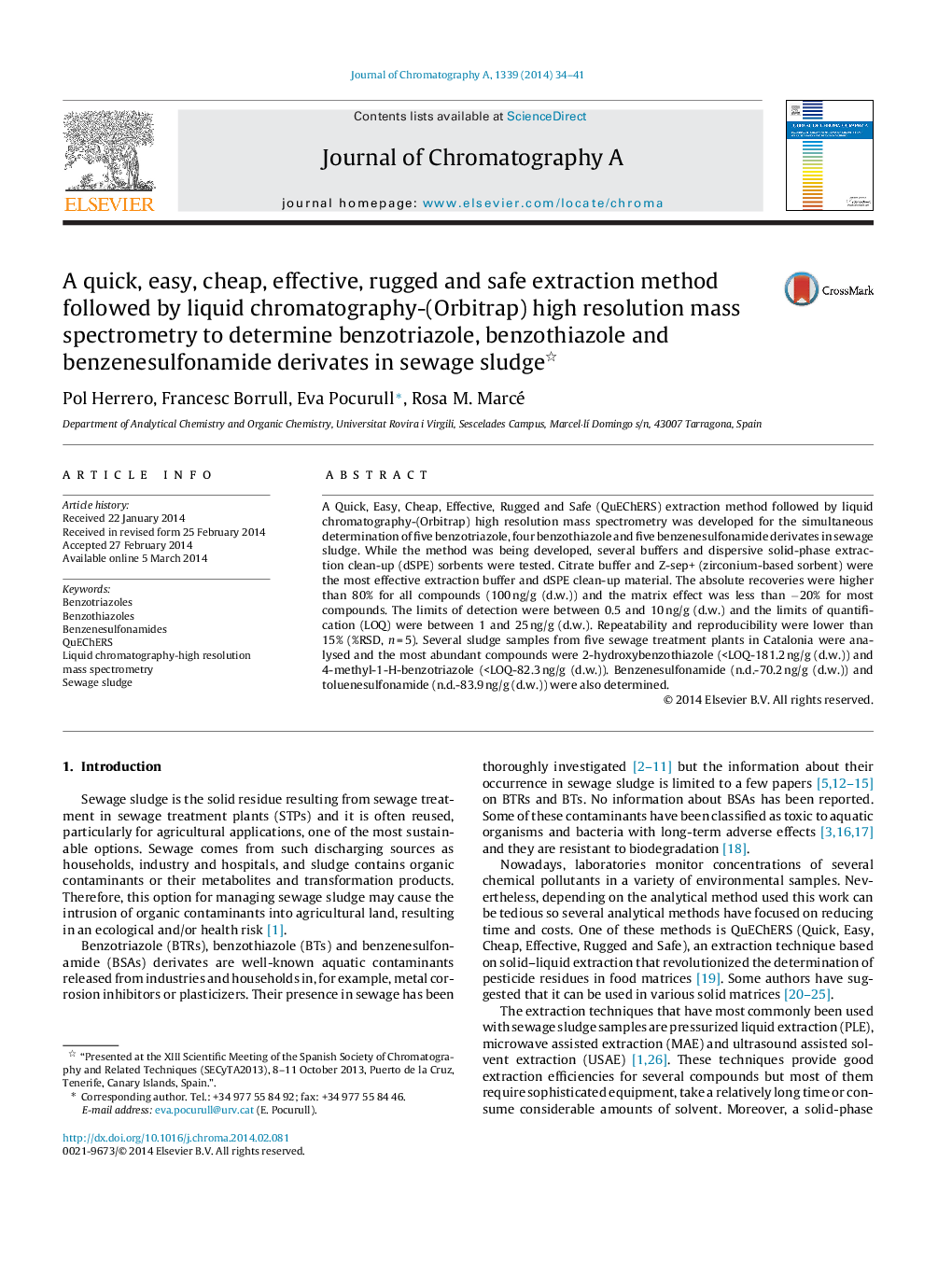 A quick, easy, cheap, effective, rugged and safe extraction method followed by liquid chromatography-(Orbitrap) high resolution mass spectrometry to determine benzotriazole, benzothiazole and benzenesulfonamide derivates in sewage sludge