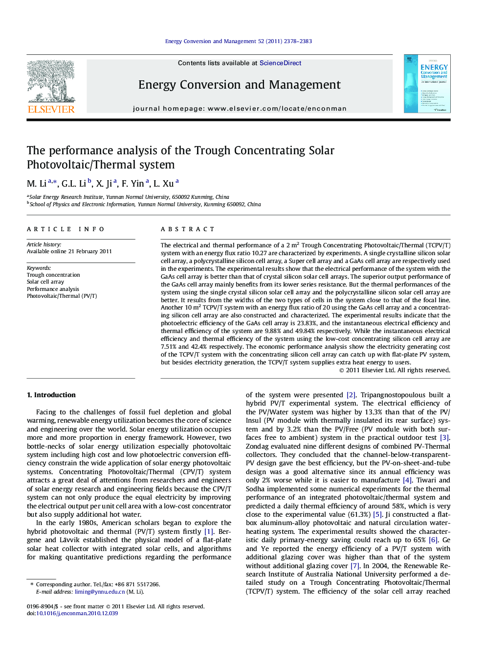 The performance analysis of the Trough Concentrating Solar Photovoltaic/Thermal system