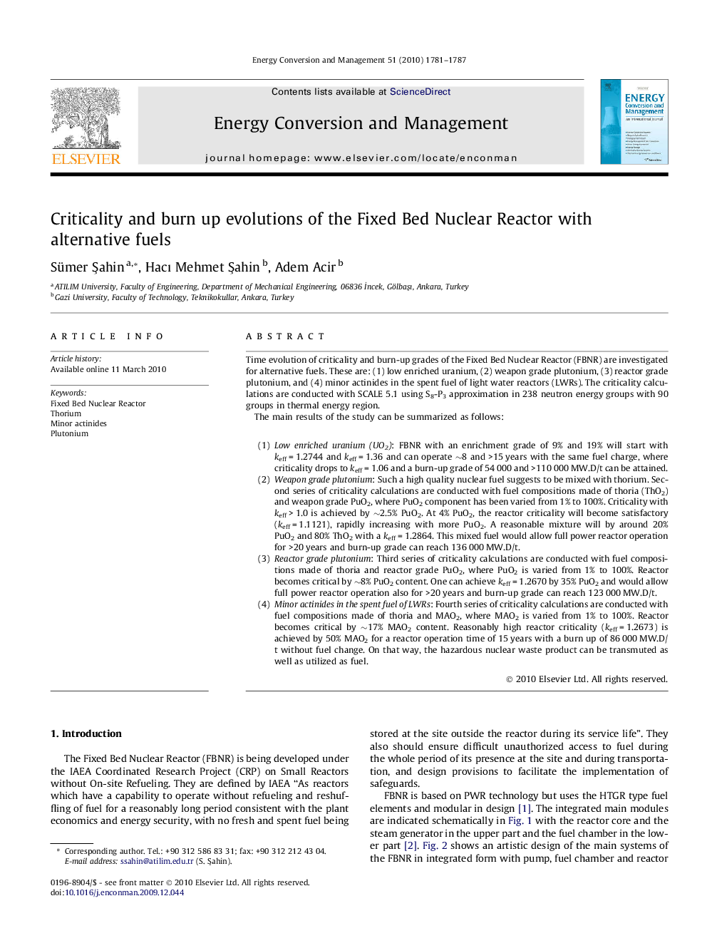 Criticality and burn up evolutions of the Fixed Bed Nuclear Reactor with alternative fuels