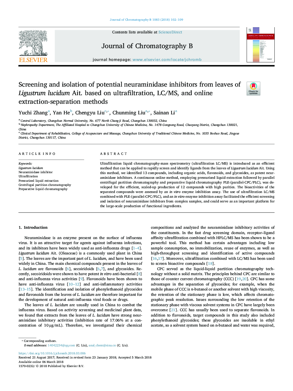 Screening and isolation of potential neuraminidase inhibitors from leaves of Ligustrum lucidum Ait. based on ultrafiltration, LC/MS, and online extraction-separation methods