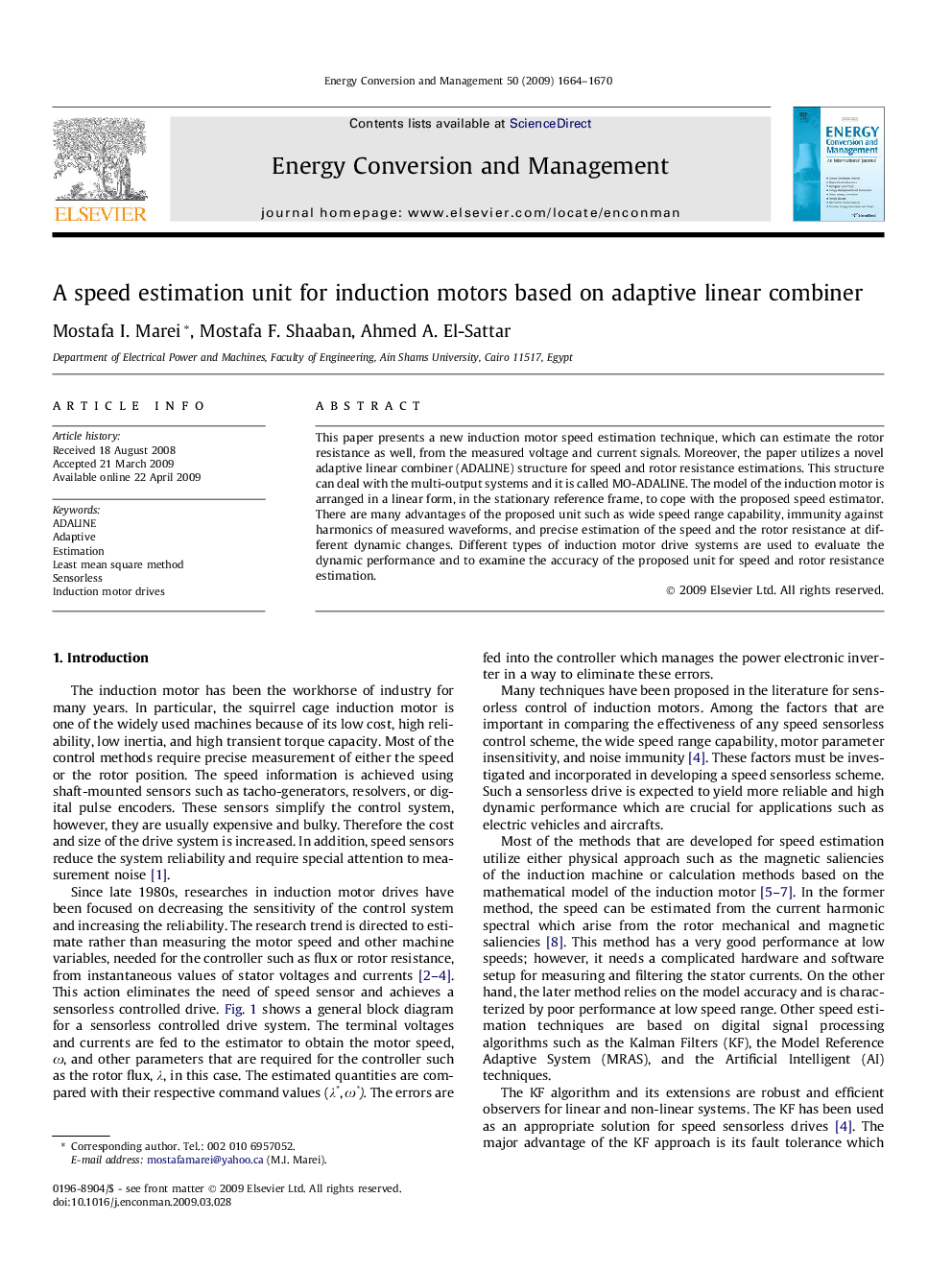 A speed estimation unit for induction motors based on adaptive linear combiner