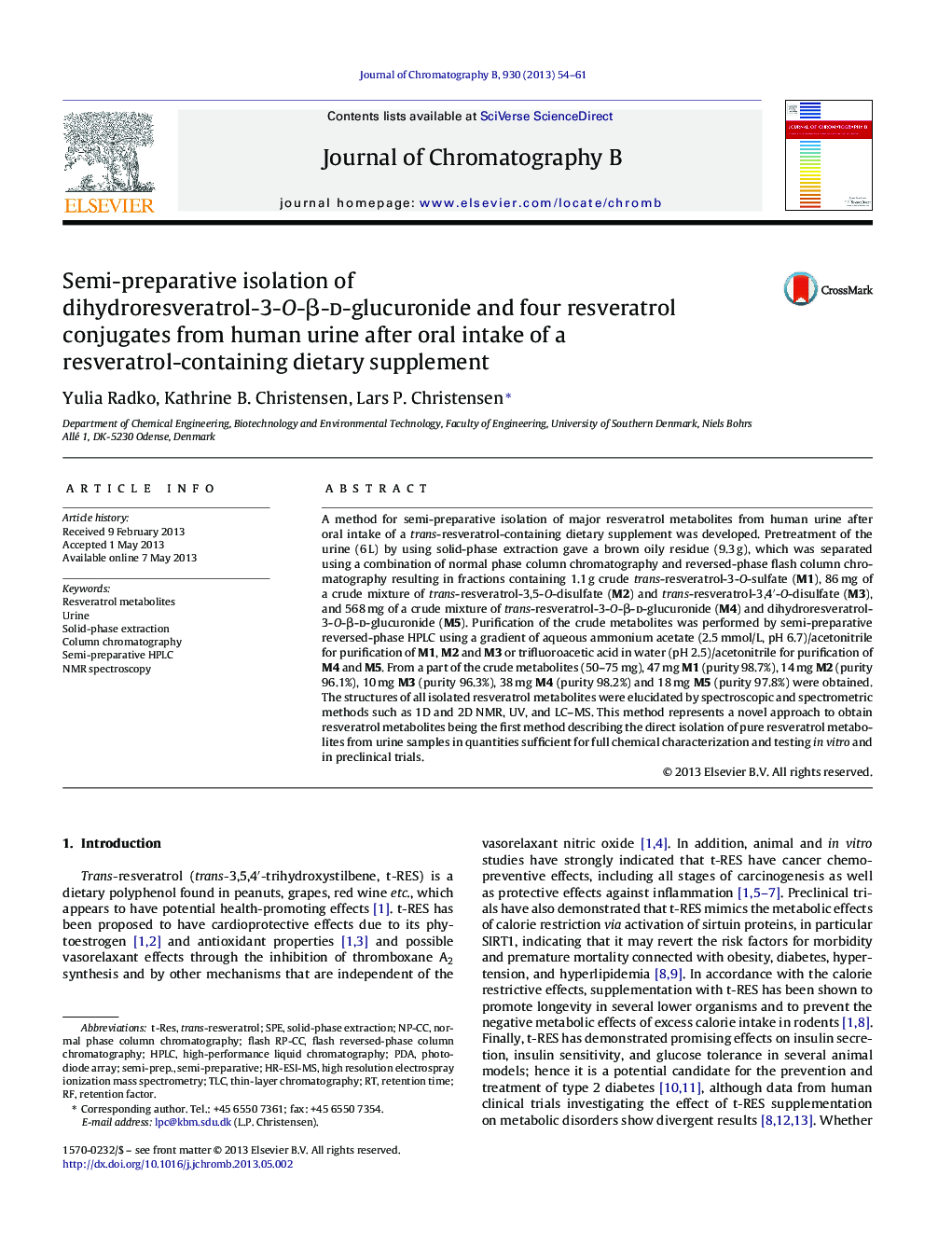 Semi-preparative isolation of dihydroresveratrol-3-O-Î²-d-glucuronide and four resveratrol conjugates from human urine after oral intake of a resveratrol-containing dietary supplement