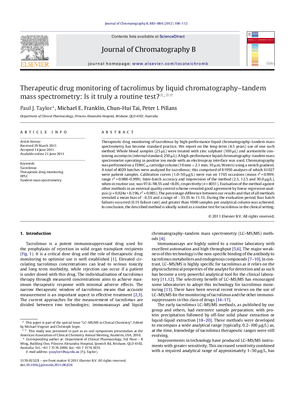 Therapeutic drug monitoring of tacrolimus by liquid chromatography-tandem mass spectrometry: Is it truly a routine test?