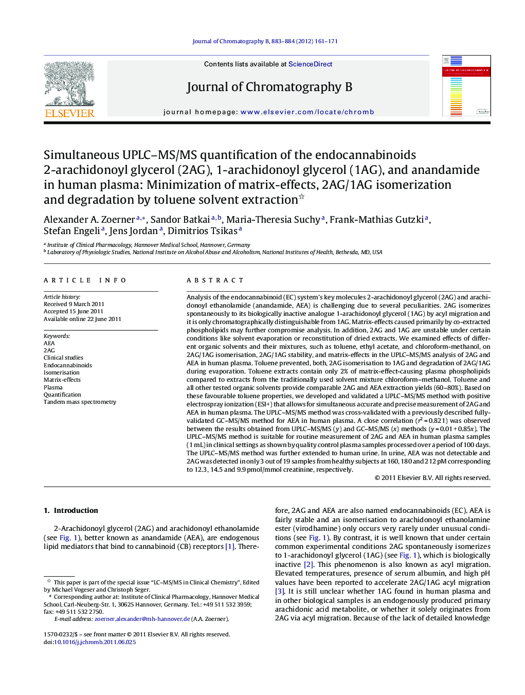 Simultaneous UPLC-MS/MS quantification of the endocannabinoids 2-arachidonoyl glycerol (2AG), 1-arachidonoyl glycerol (1AG), and anandamide in human plasma: Minimization of matrix-effects, 2AG/1AG isomerization and degradation by toluene solvent extractio
