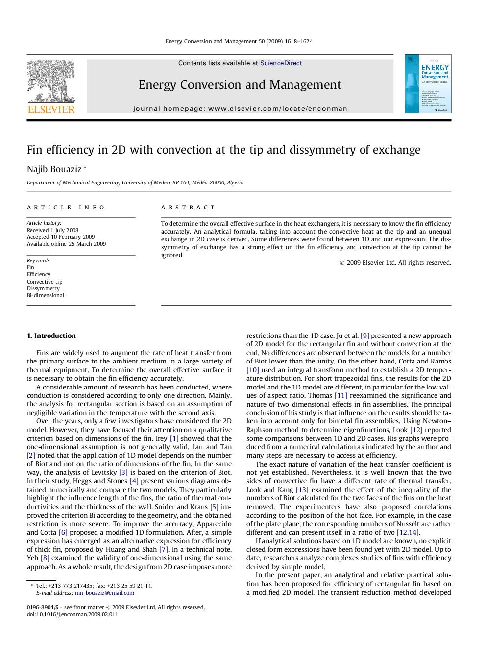 Fin efficiency in 2D with convection at the tip and dissymmetry of exchange