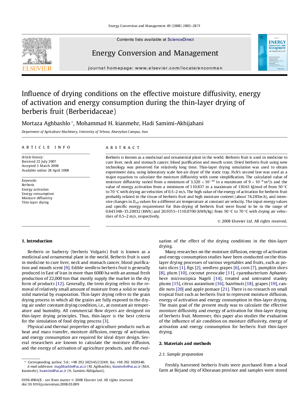 Influence of drying conditions on the effective moisture diffusivity, energy of activation and energy consumption during the thin-layer drying of berberis fruit (Berberidaceae)