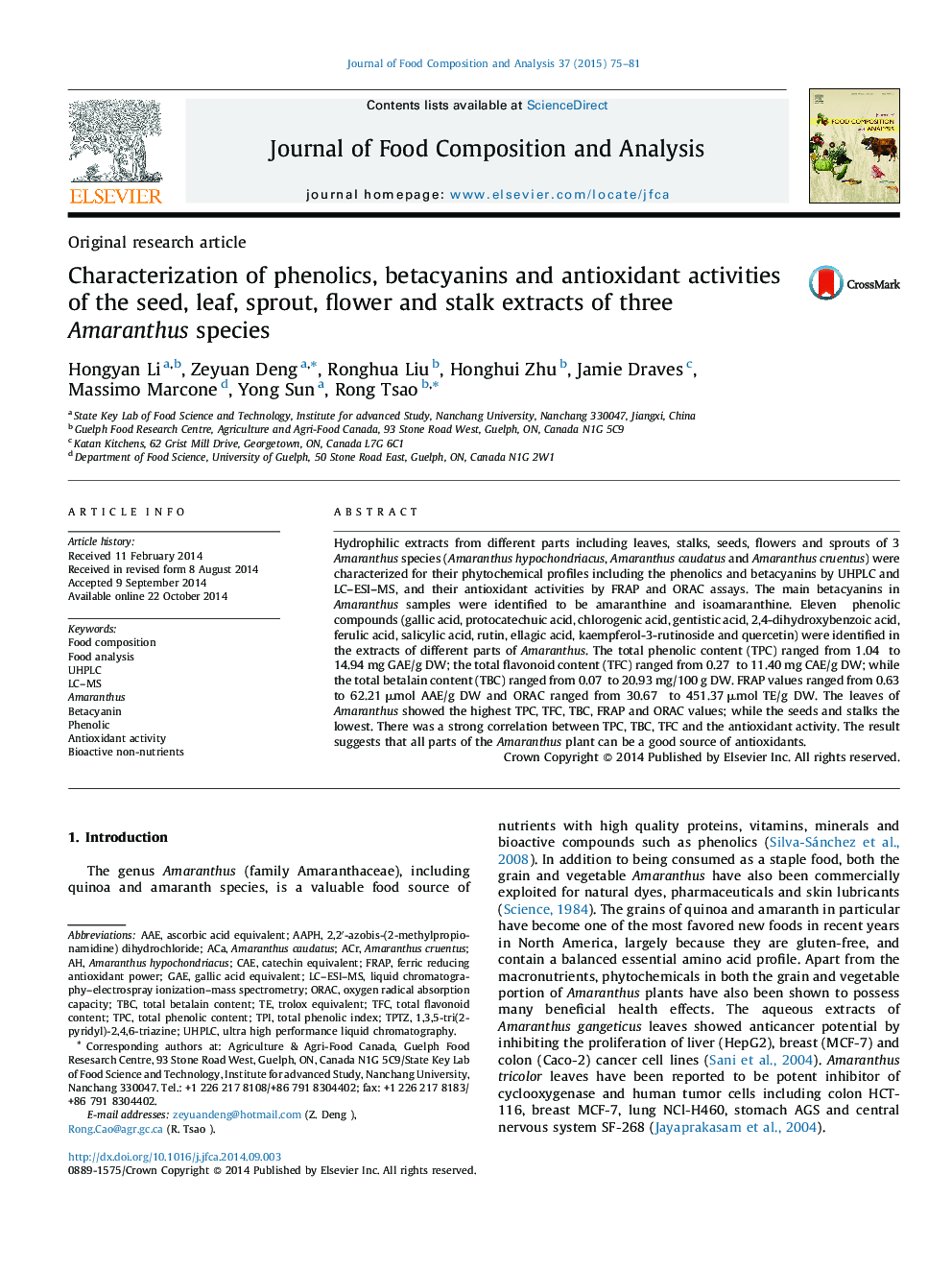 Characterization of phenolics, betacyanins and antioxidant activities of the seed, leaf, sprout, flower and stalk extracts of three Amaranthus species