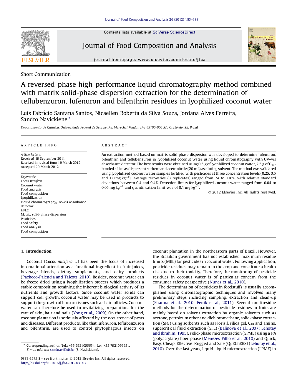 عکس صفحه اول مقاله: A reversed-phase high-performance liquid chromatography method combined with matrix solid-phase dispersion extraction for the determination of teflubenzuron, lufenuron and bifenthrin residues in lyophilized coconut water A reversed-phase high-performance liquid chromatography method combined with matrix solid-phase dispersion extraction for the determination of teflubenzuron, lufenuron and bifenthrin residues in lyophilized coconut water