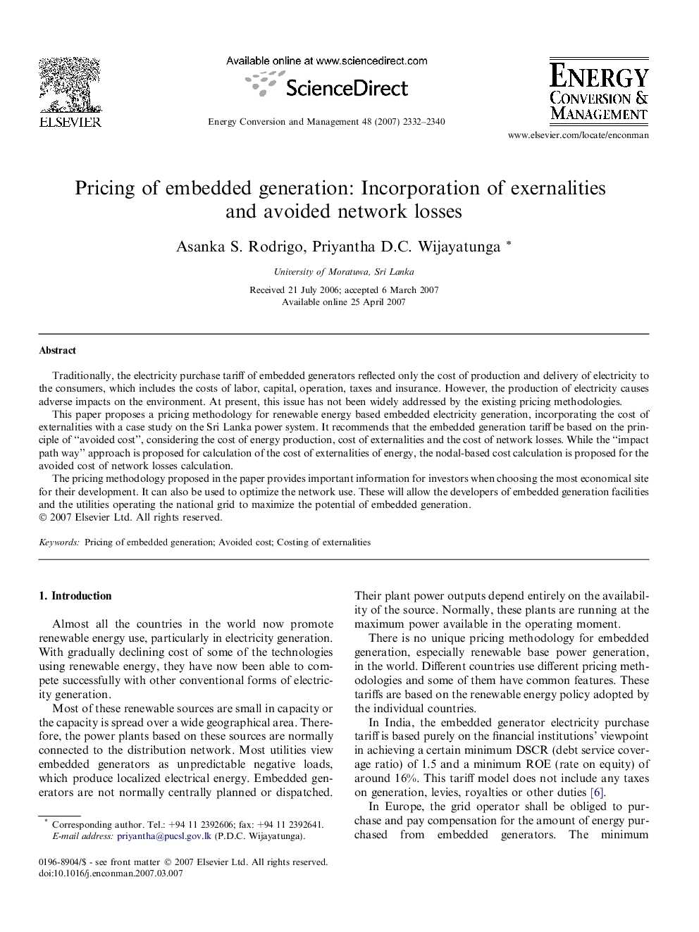 Pricing of embedded generation: Incorporation of exernalities and avoided network losses