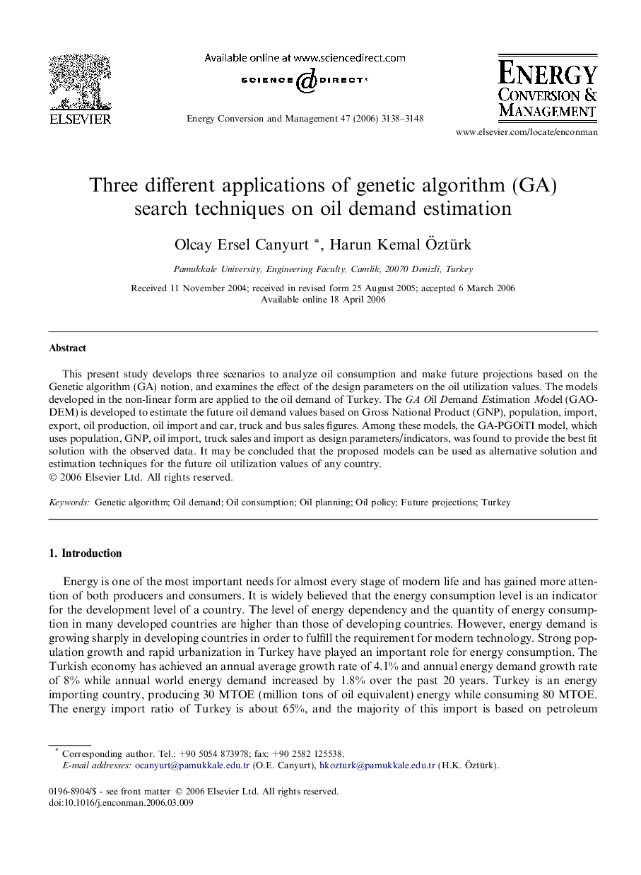 Three different applications of genetic algorithm (GA) search techniques on oil demand estimation