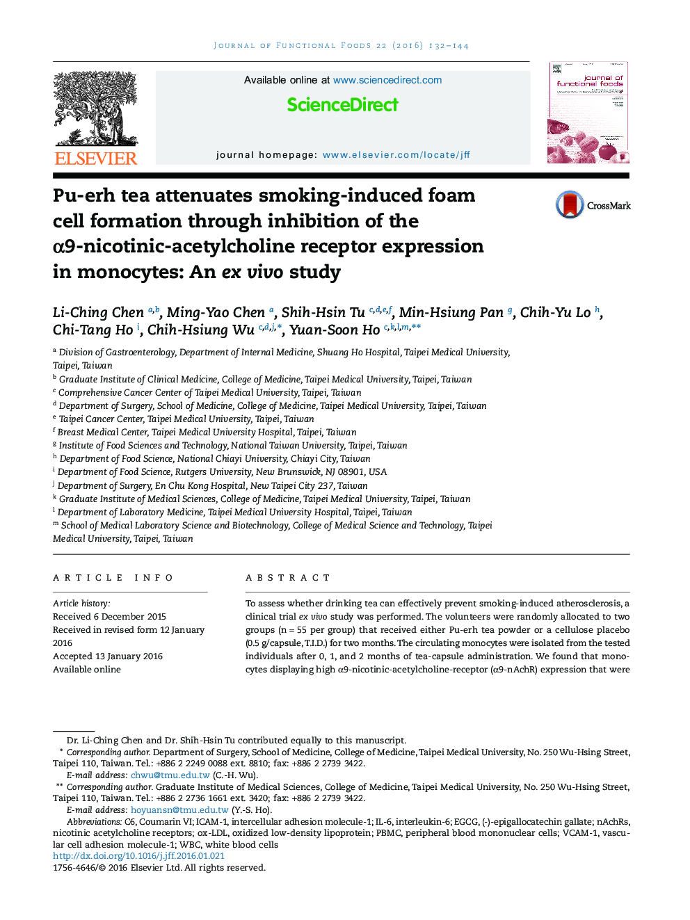 عکس صفحه اول مقاله: Pu-erh tea attenuates smoking-induced foam cell formation through inhibition of the α9-nicotinic-acetylcholine receptor expression in monocytes: An ex vivo study Pu-erh tea attenuates smoking-induced foam cell formation through inhibition of the α9-nicotinic-acetylcholine receptor expression in monocytes: An ex vivo study