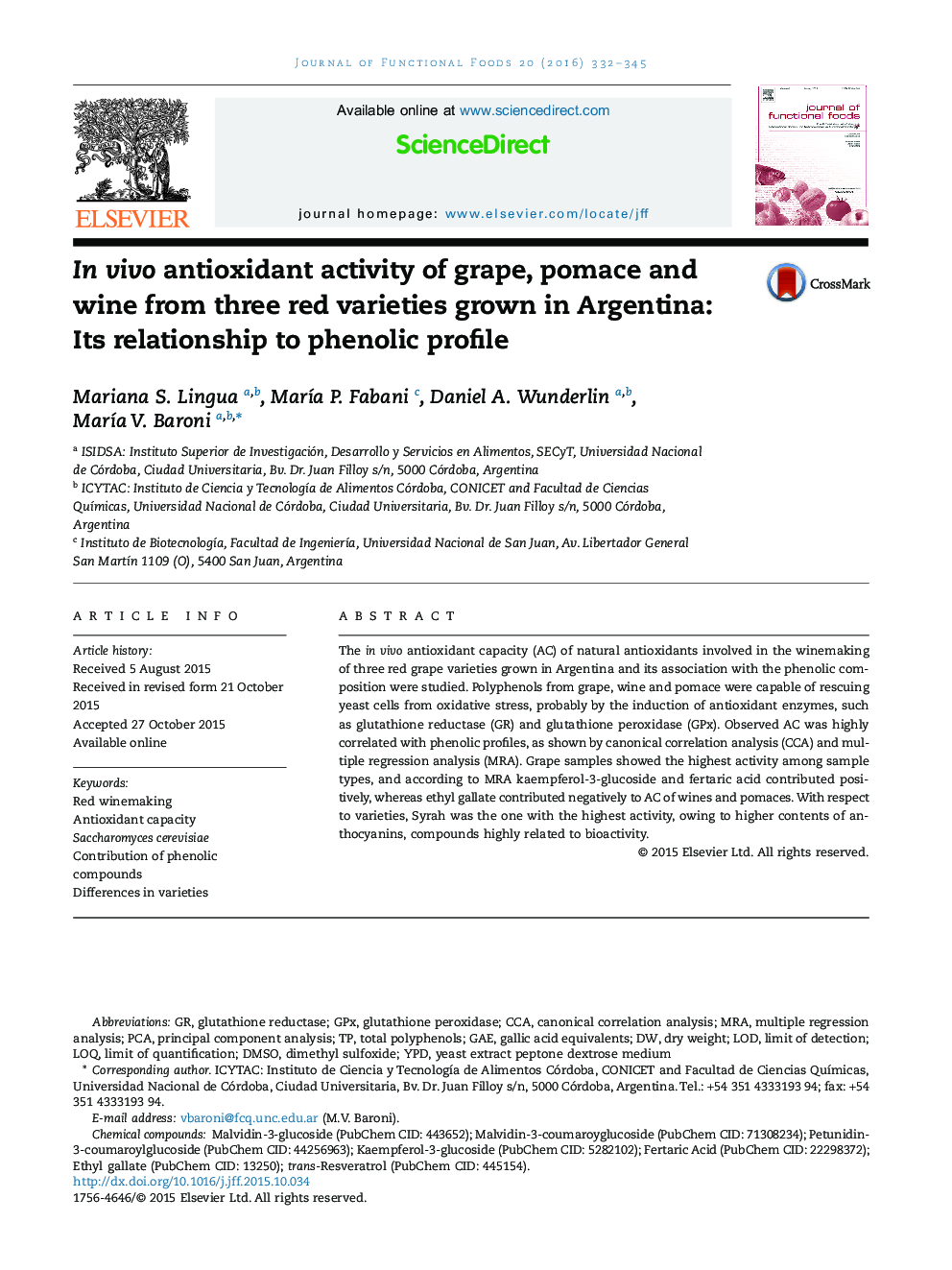 In vivo antioxidant activity of grape, pomace and wine from three red varieties grown in Argentina: Its relationship to phenolic profile