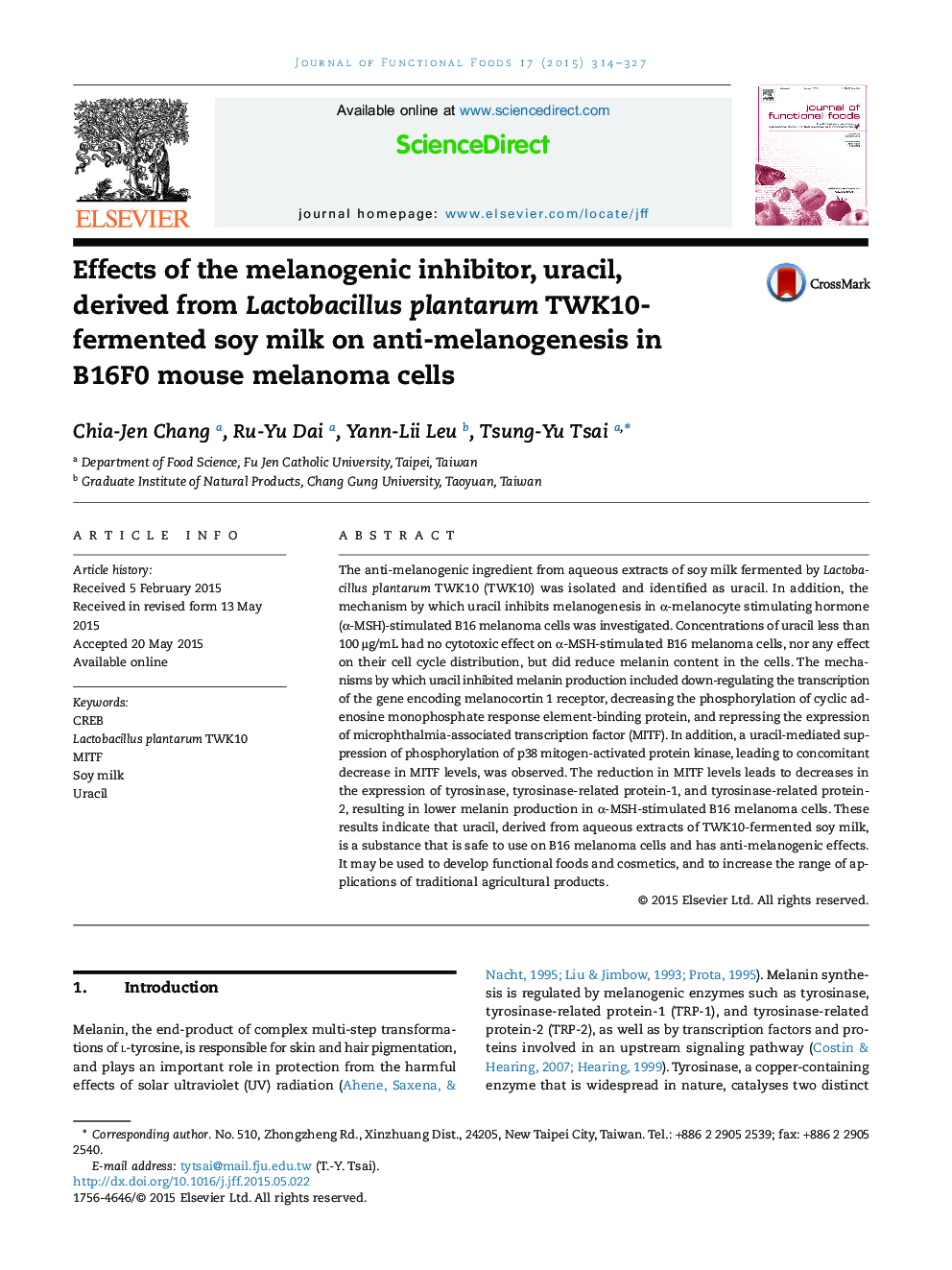 Effects of the melanogenic inhibitor, uracil, derived from Lactobacillus plantarum TWK10-fermented soy milk on anti-melanogenesis in B16F0 mouse melanoma cells