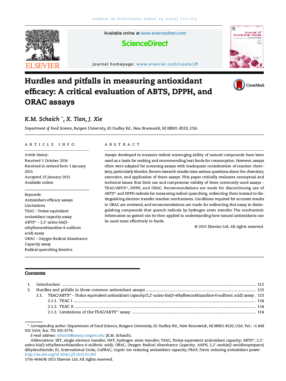 Hurdles and pitfalls in measuring antioxidant efficacy: A critical evaluation of ABTS, DPPH, and ORAC assays