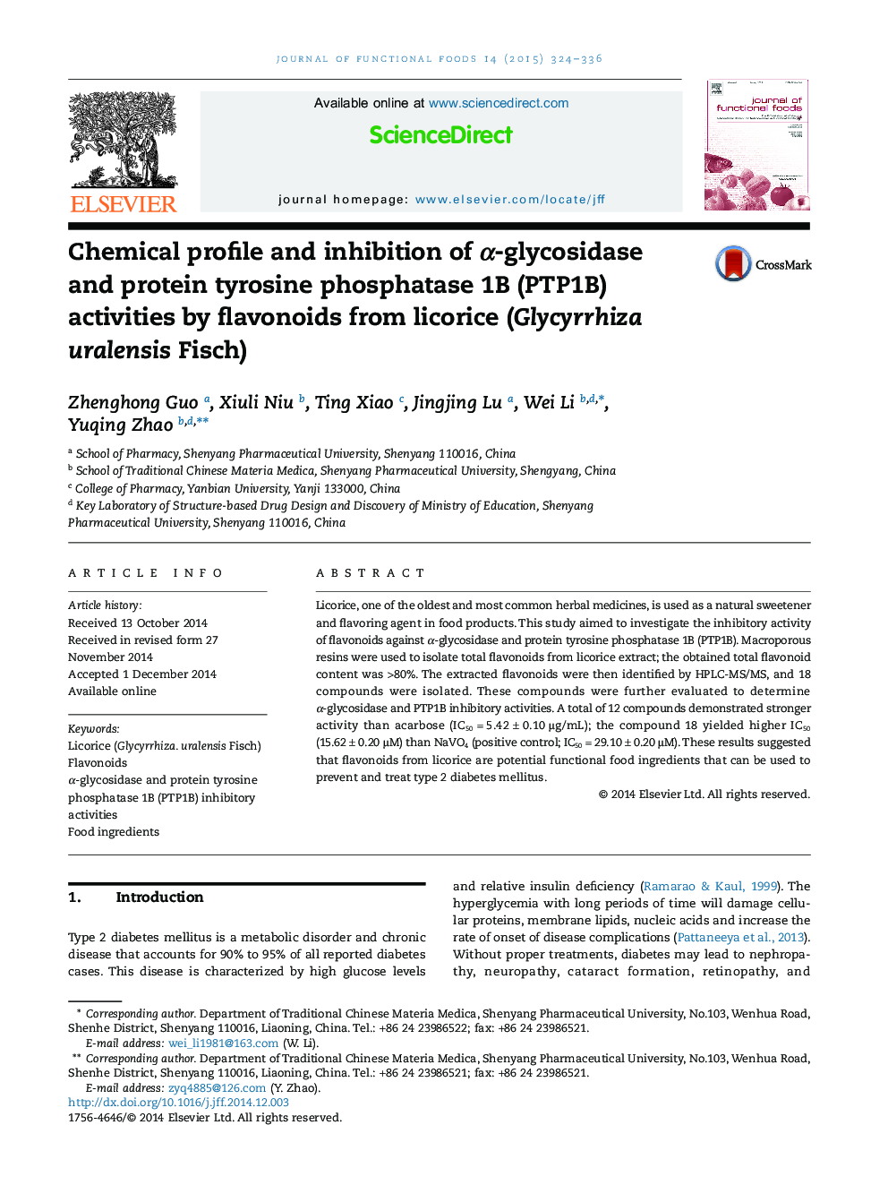 Chemical profile and inhibition of Î±-glycosidase and protein tyrosine phosphatase 1B (PTP1B) activities by flavonoids from licorice (Glycyrrhiza uralensis Fisch)