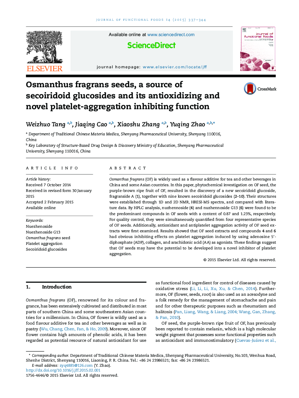 Osmanthus fragrans seeds, a source of secoiridoid glucosides and its antioxidizing and novel platelet-aggregation inhibiting function