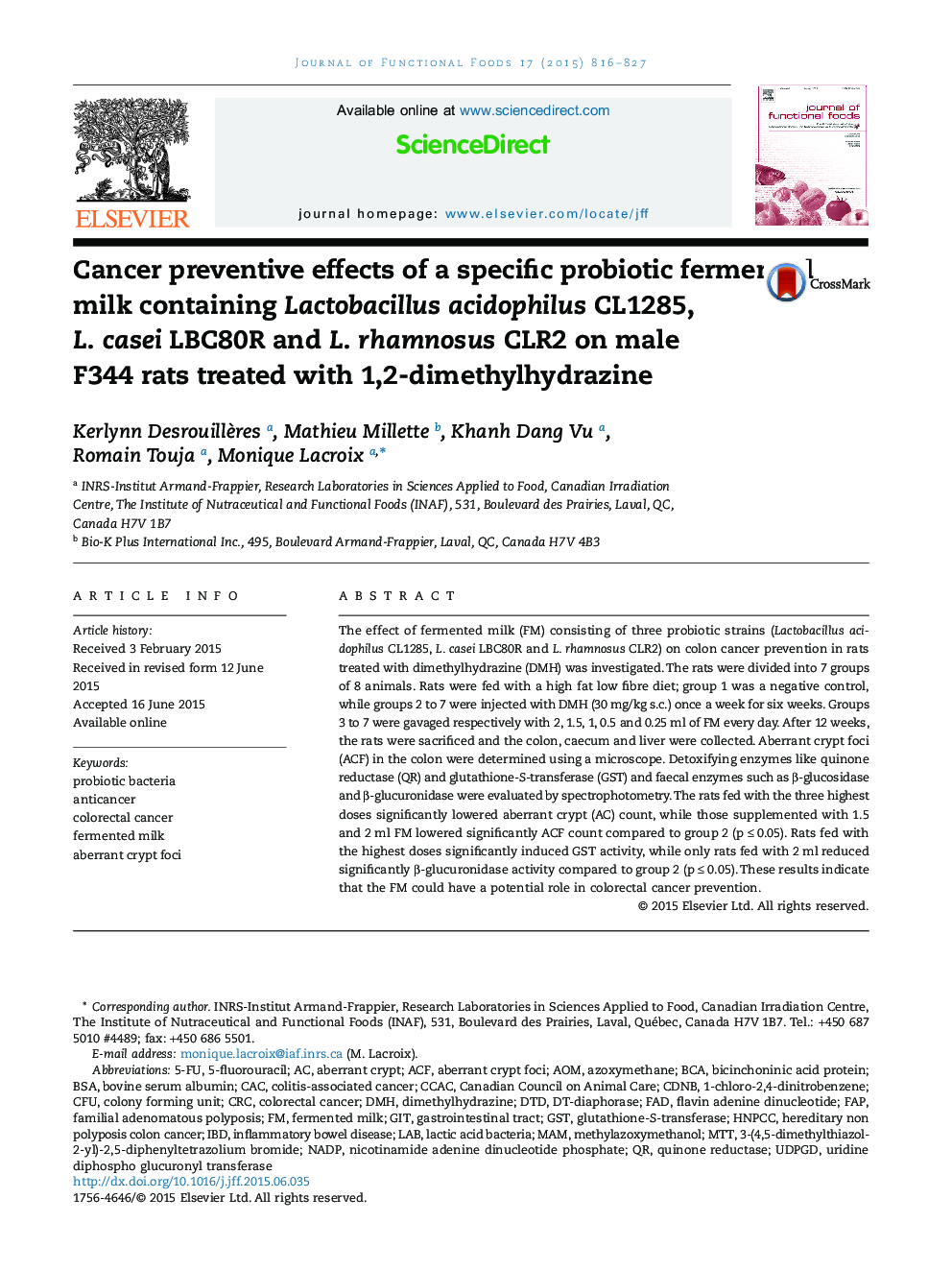 Cancer preventive effects of a specific probiotic fermented milk containing Lactobacillus acidophilus CL1285, L.âcasei LBC80R and L.ârhamnosus CLR2 on male F344 rats treated with 1,2-dimethylhydrazine