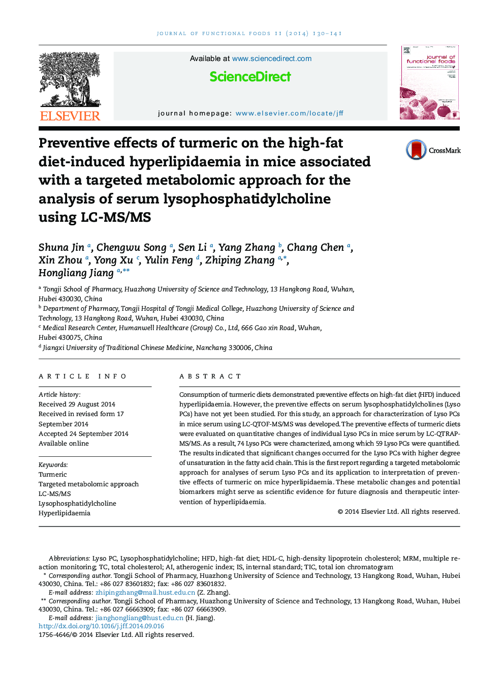 Preventive effects of turmeric on the high-fat diet-induced hyperlipidaemia in mice associated with a targeted metabolomic approach for the analysis of serum lysophosphatidylcholine using LC-MS/MS