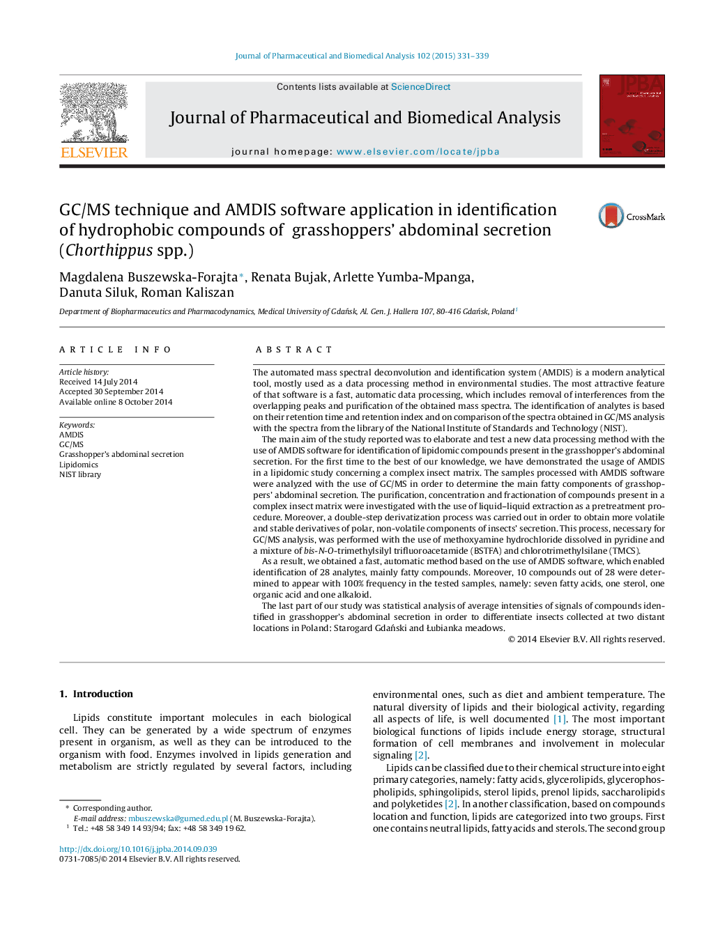 GC/MS technique and AMDIS software application in identification of hydrophobic compounds of grasshoppers' abdominal secretion (Chorthippus spp.)