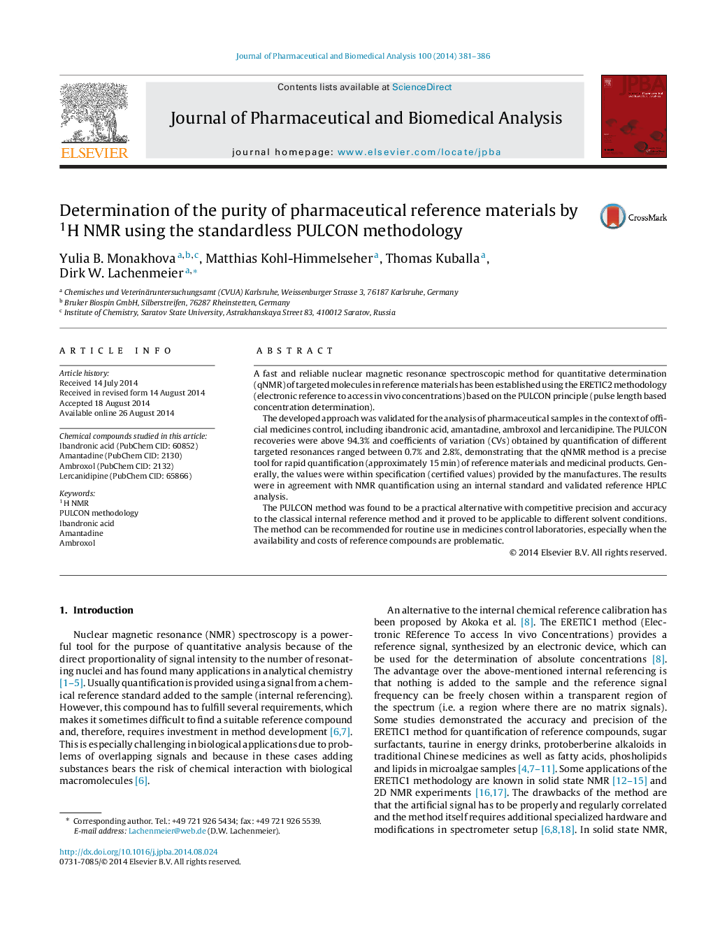 Determination of the purity of pharmaceutical reference materials by 1H NMR using the standardless PULCON methodology