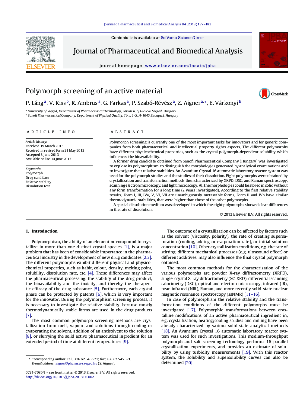 Polymorph screening of an active material