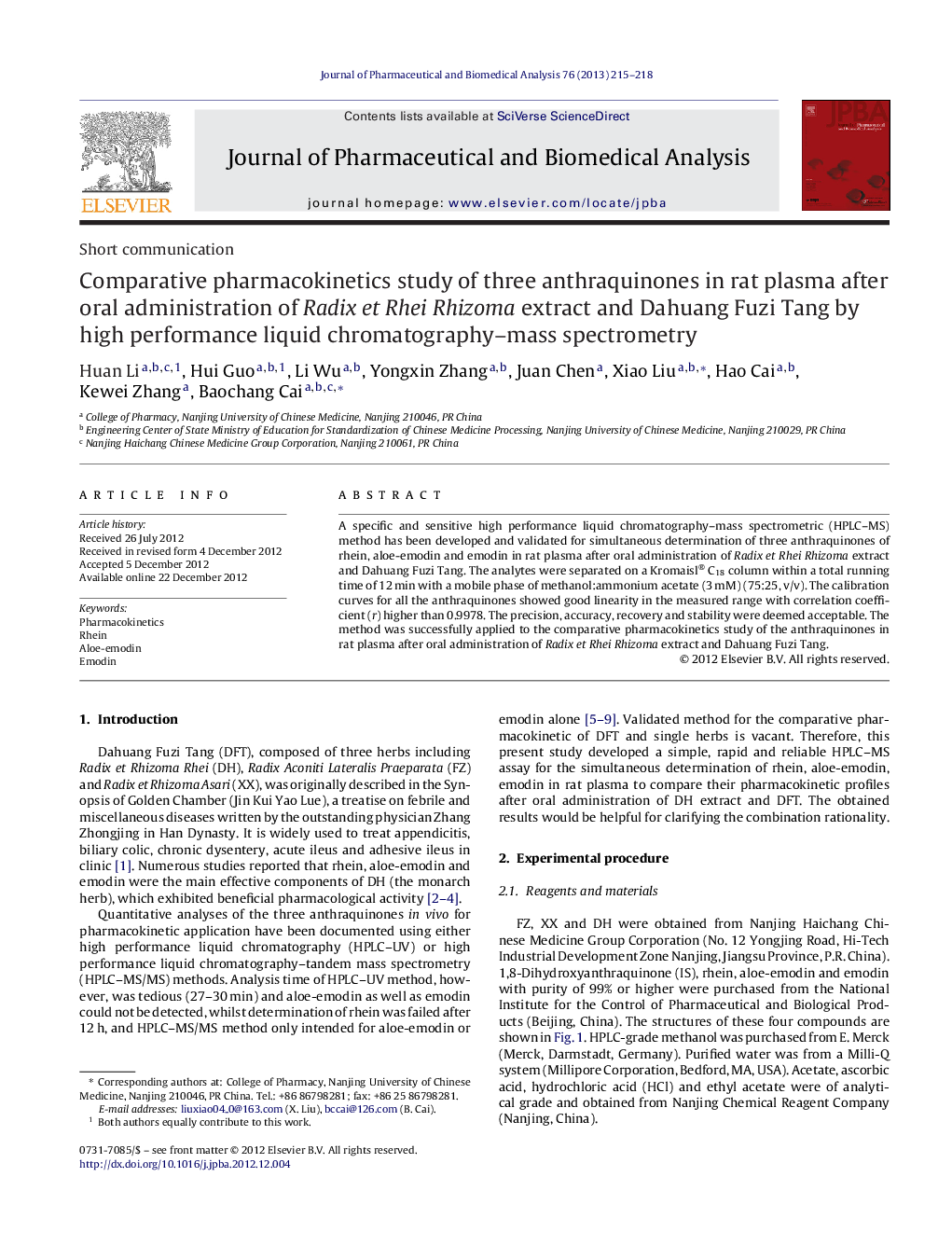 Comparative pharmacokinetics study of three anthraquinones in rat plasma after oral administration of Radix et Rhei Rhizoma extract and Dahuang Fuzi Tang by high performance liquid chromatography-mass spectrometry