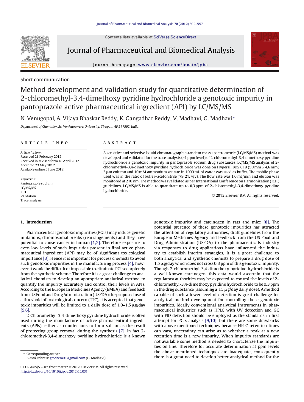 Method development and validation study for quantitative determination of 2-chloromethyl-3,4-dimethoxy pyridine hydrochloride a genotoxic impurity in pantoprazole active pharmaceutical ingredient (API) by LC/MS/MS