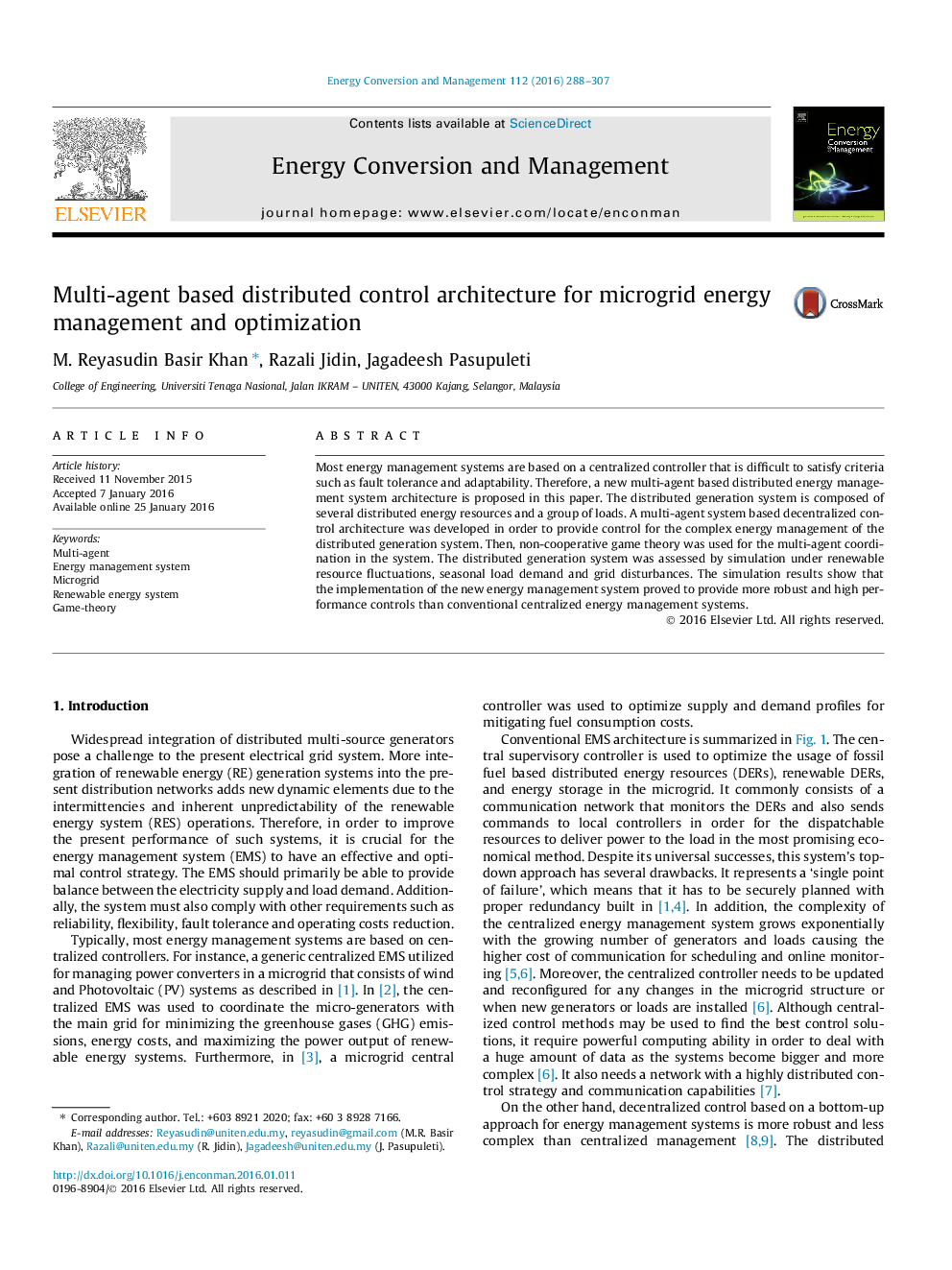 Multi-agent based distributed control architecture for microgrid energy management and optimization