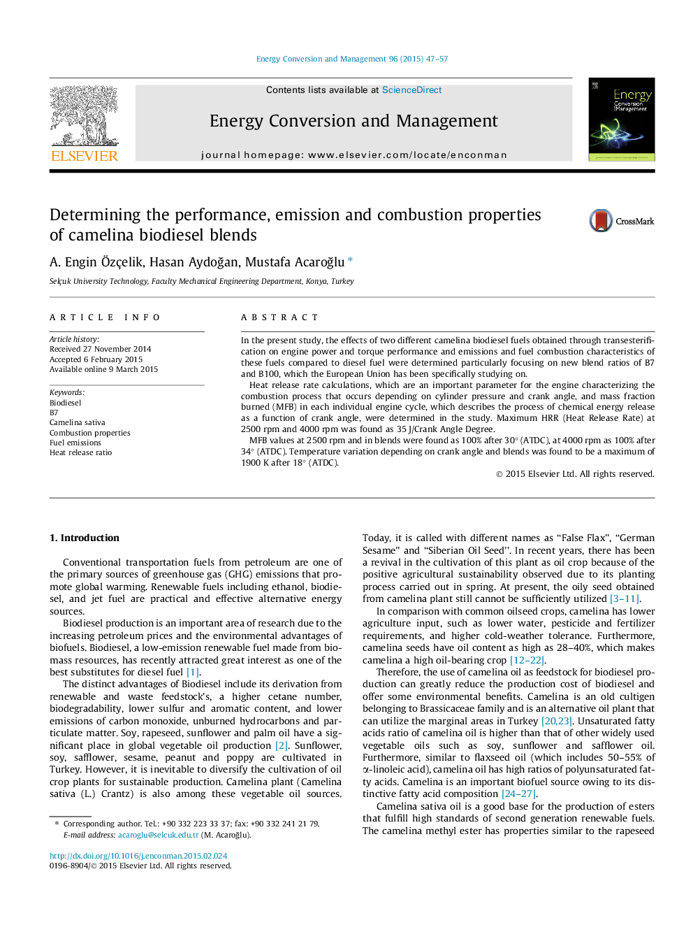 Determining the performance, emission and combustion properties of camelina biodiesel blends