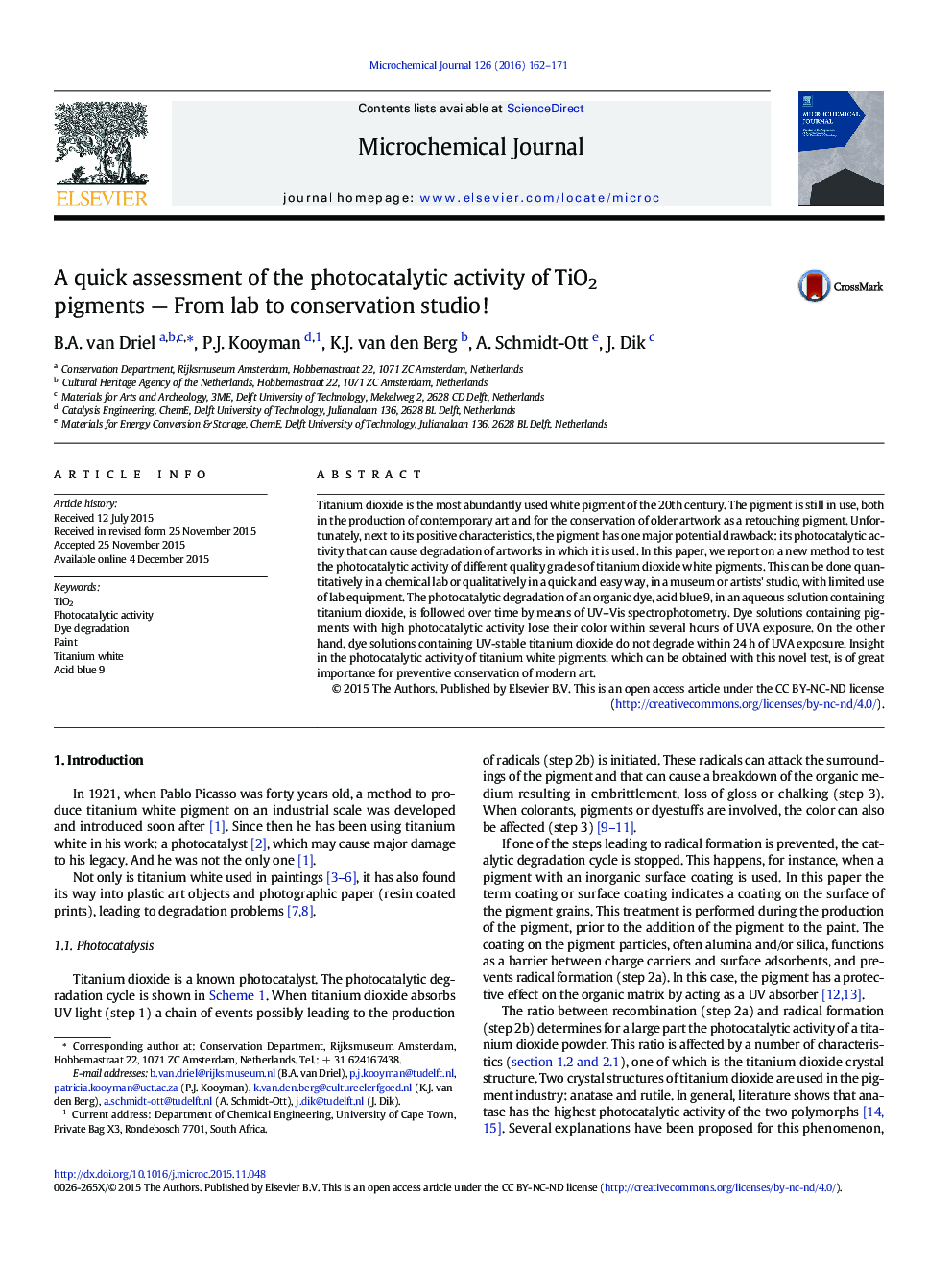 A quick assessment of the photocatalytic activity of TiO2 pigments - From lab to conservation studio!