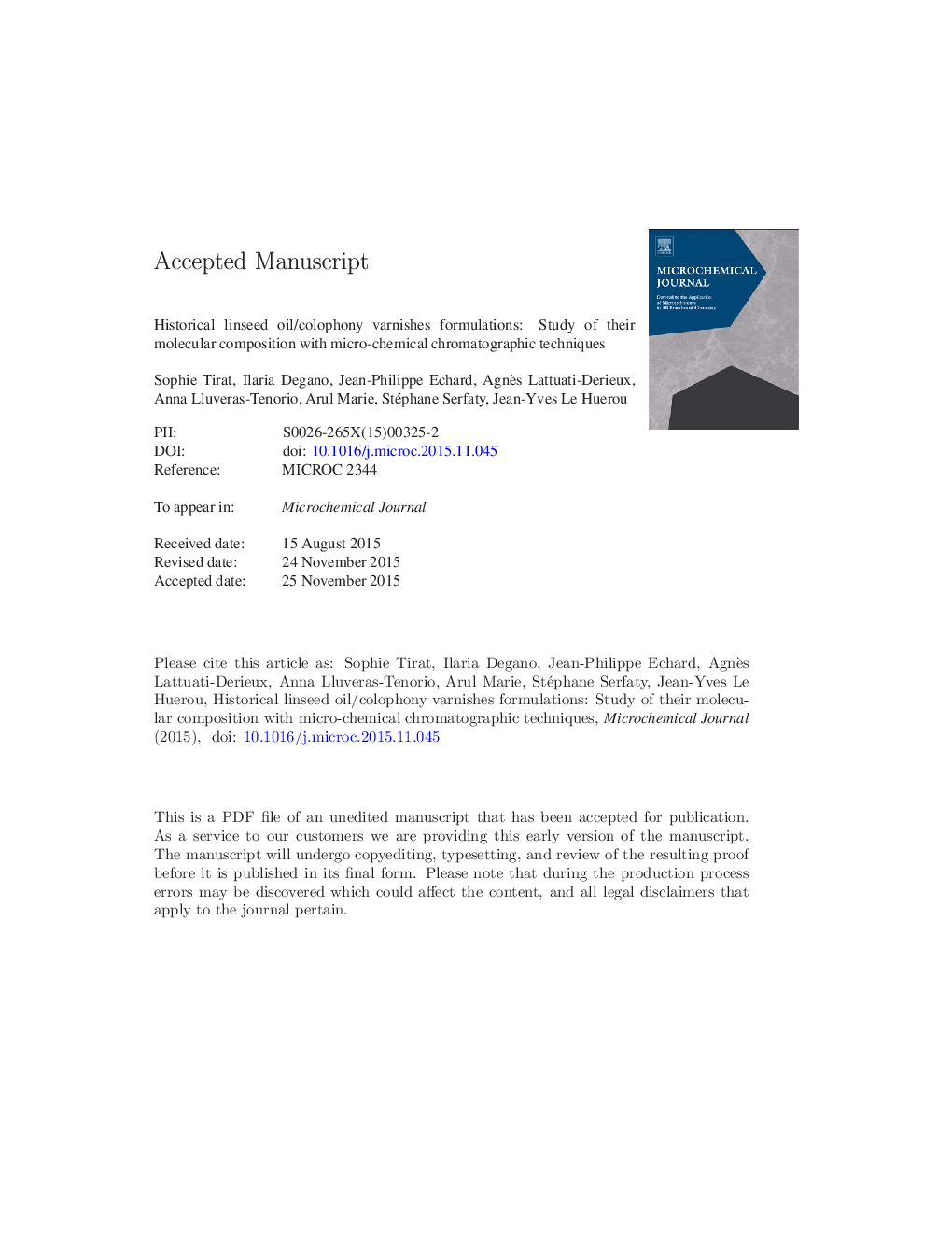 Historical linseed oil/colophony varnishes formulations: Study of their molecular composition with micro-chemical chromatographic techniques