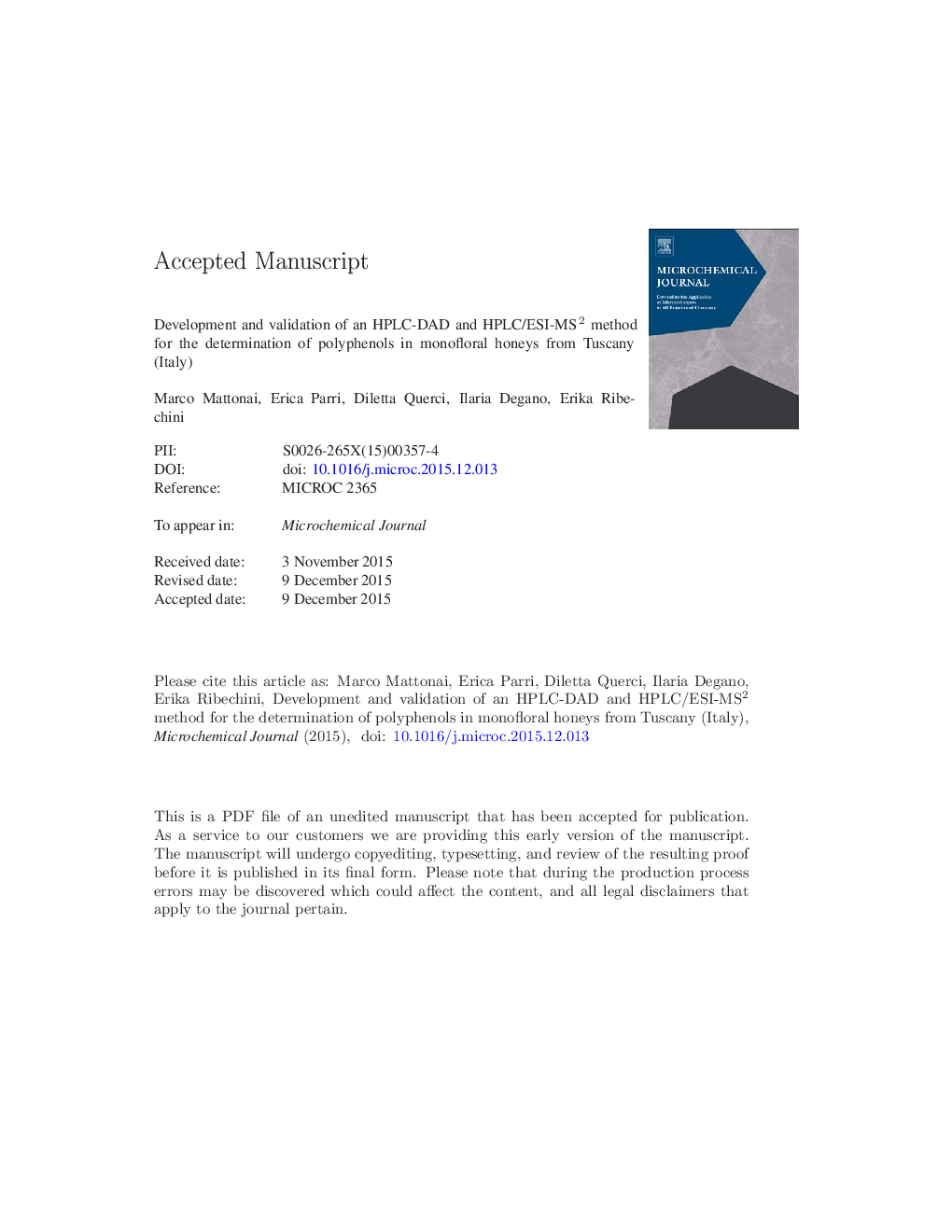 Development and validation of an HPLC-DAD and HPLC/ESI-MS2 method for the determination of polyphenols in monofloral honeys from Tuscany (Italy)