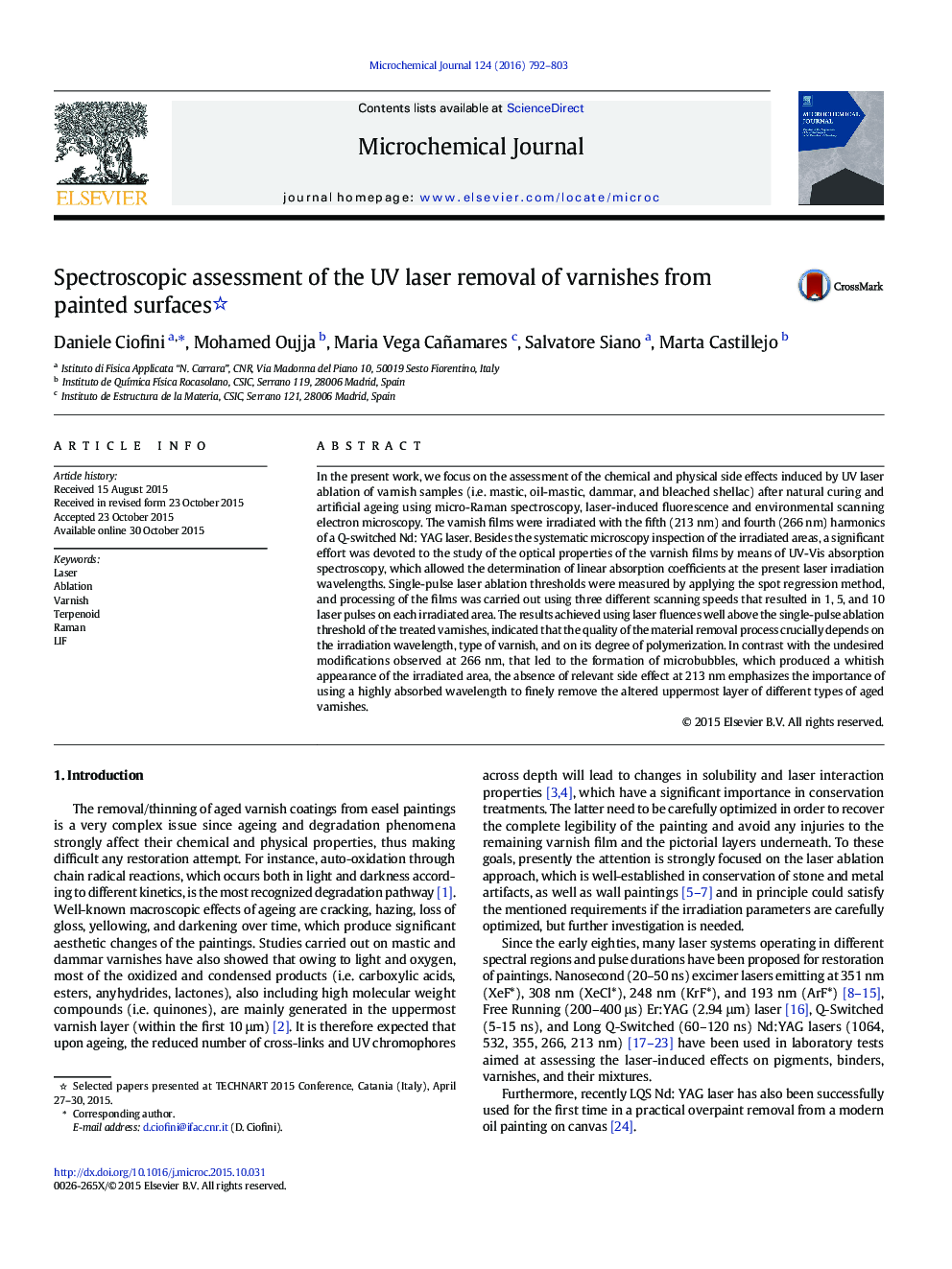 Spectroscopic assessment of the UV laser removal of varnishes from painted surfaces