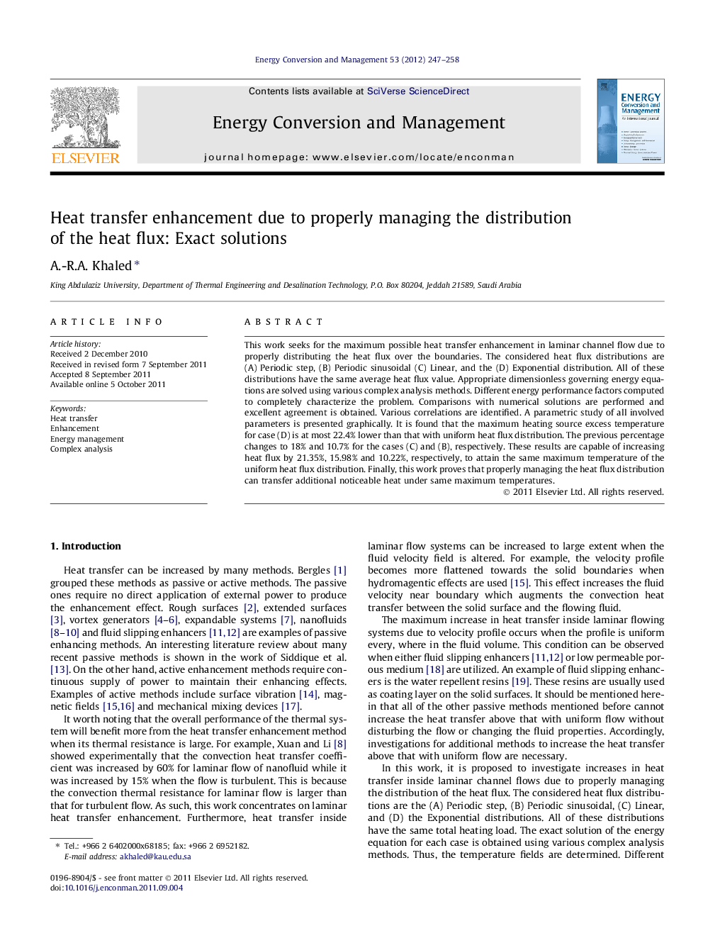 Heat transfer enhancement due to properly managing the distribution of the heat flux: Exact solutions