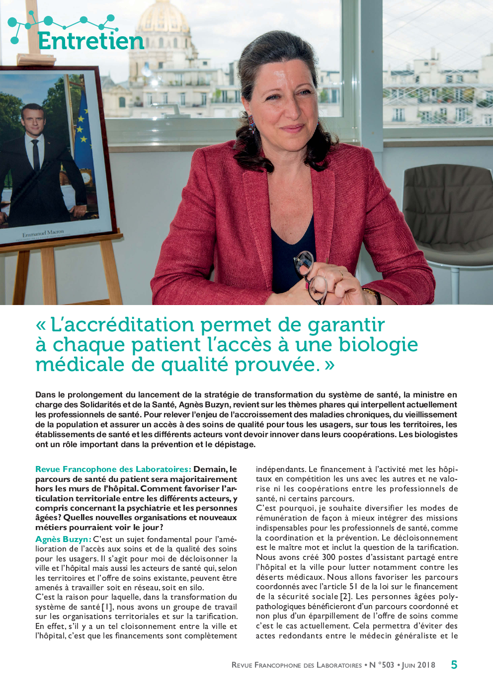 Â« L'accréditation permet de garantir Ã  chaque patient l'accÃ¨s Ã  une biologie médicale de qualité prouvée. Â»