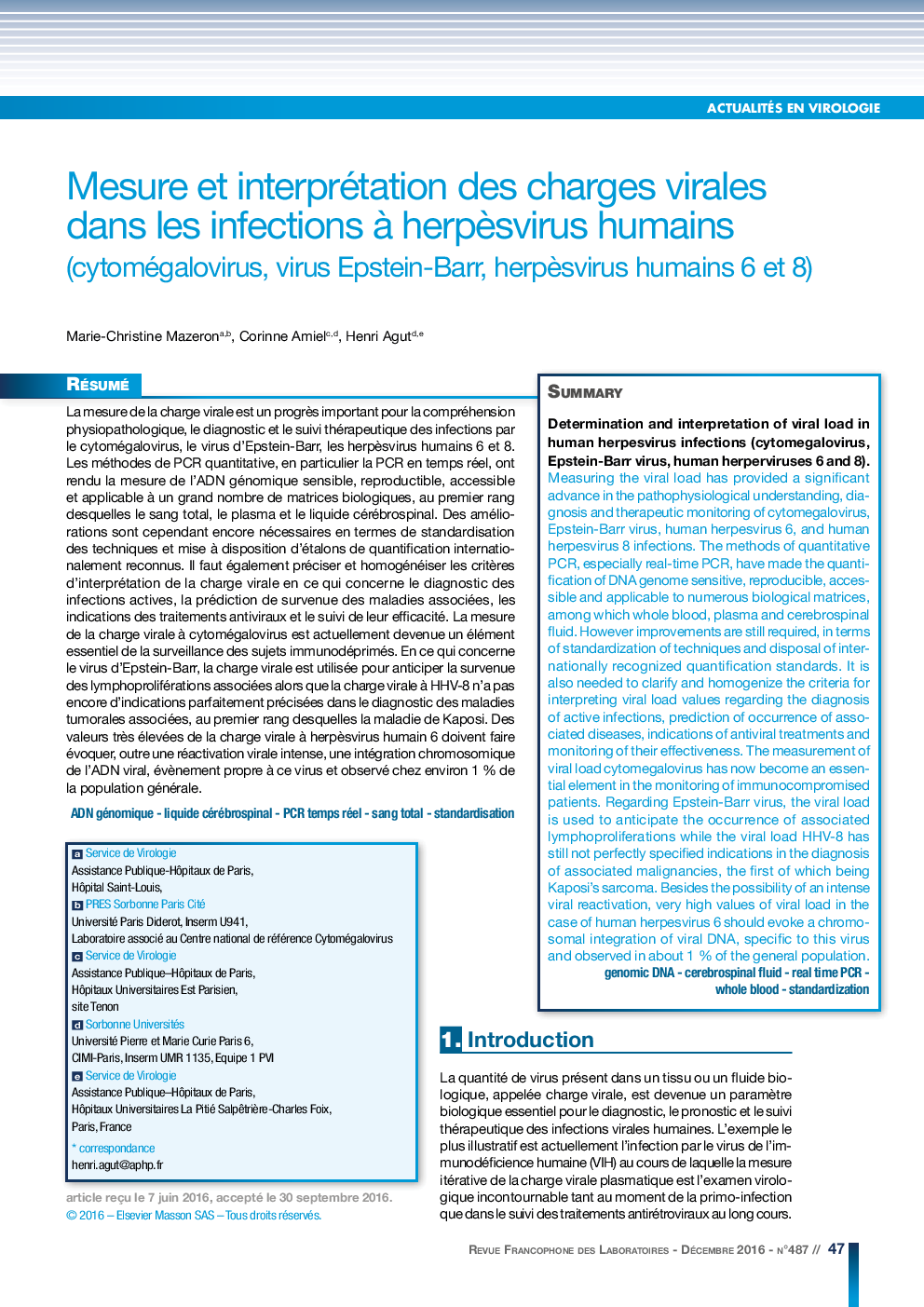 Mesure et interprétation des charges virales dans les infections Ã  herpÃ¨svirus humains (cytomégalovirus, virus Epstein-Barr, herpÃ¨svirus humains 6 et 8)